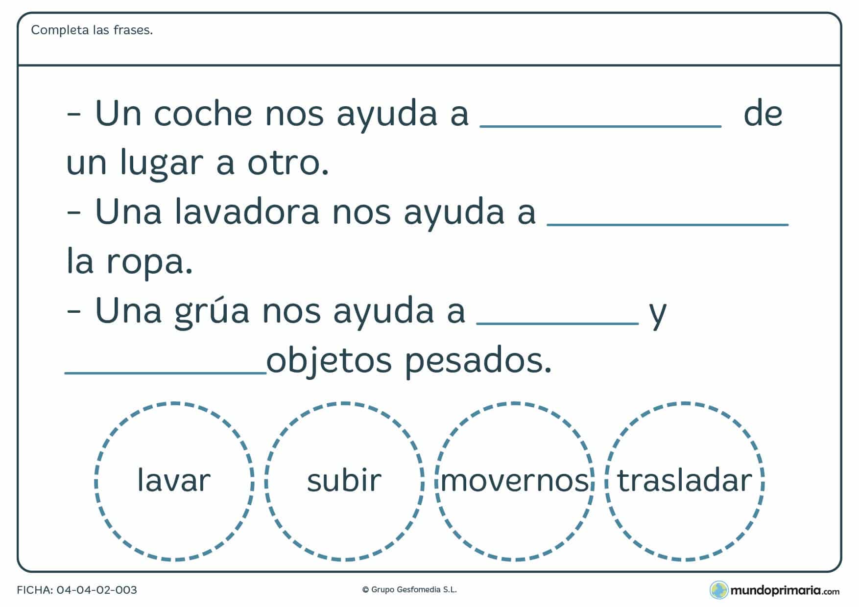 Ficha de funciones de máquinas en el que hay que completar las frases con el verbo correspondiente a la función de la máquina