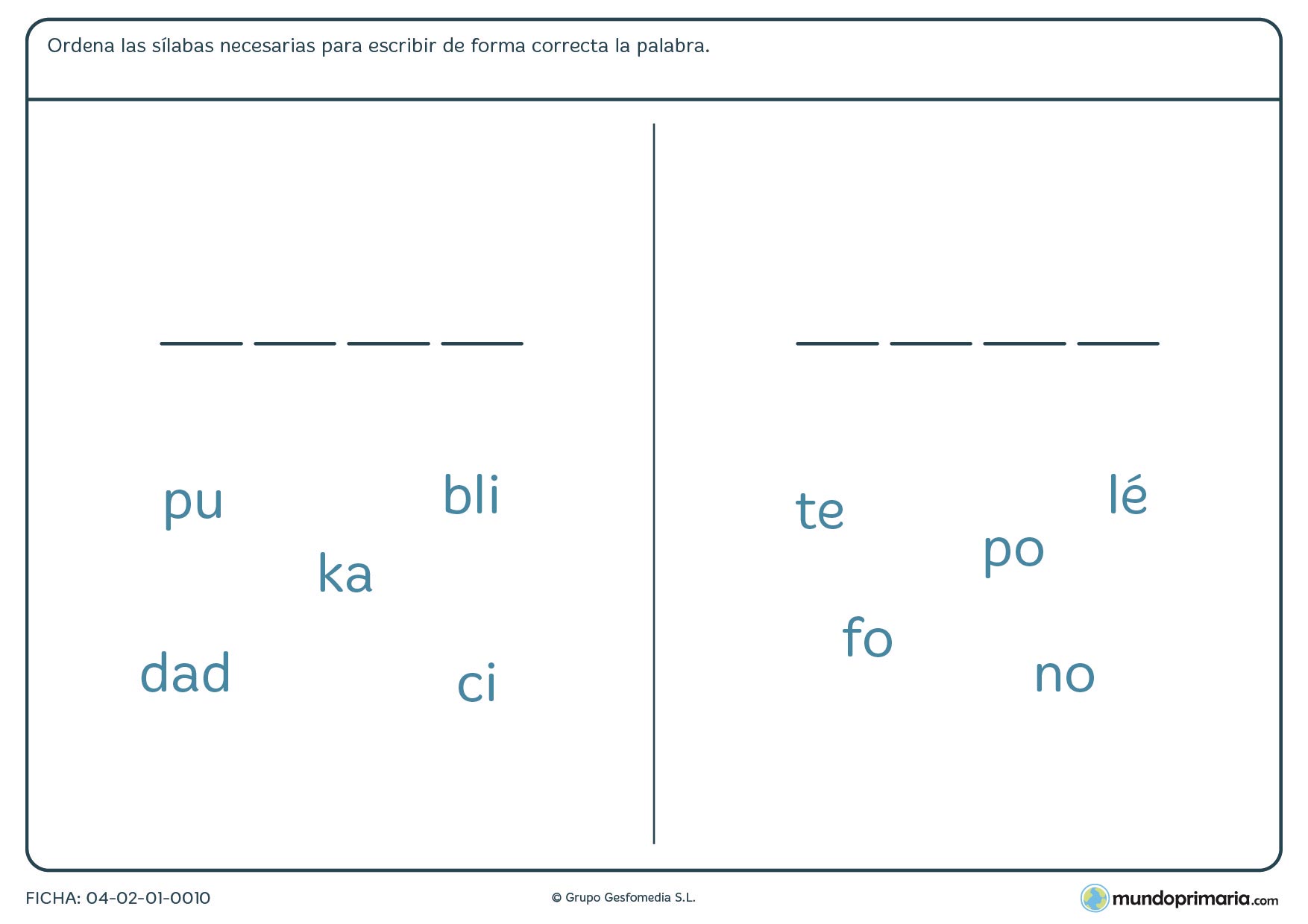Ficha de ordenar las sílabas dadas para formar la palabra correcta para niños de 7 a 8 años
