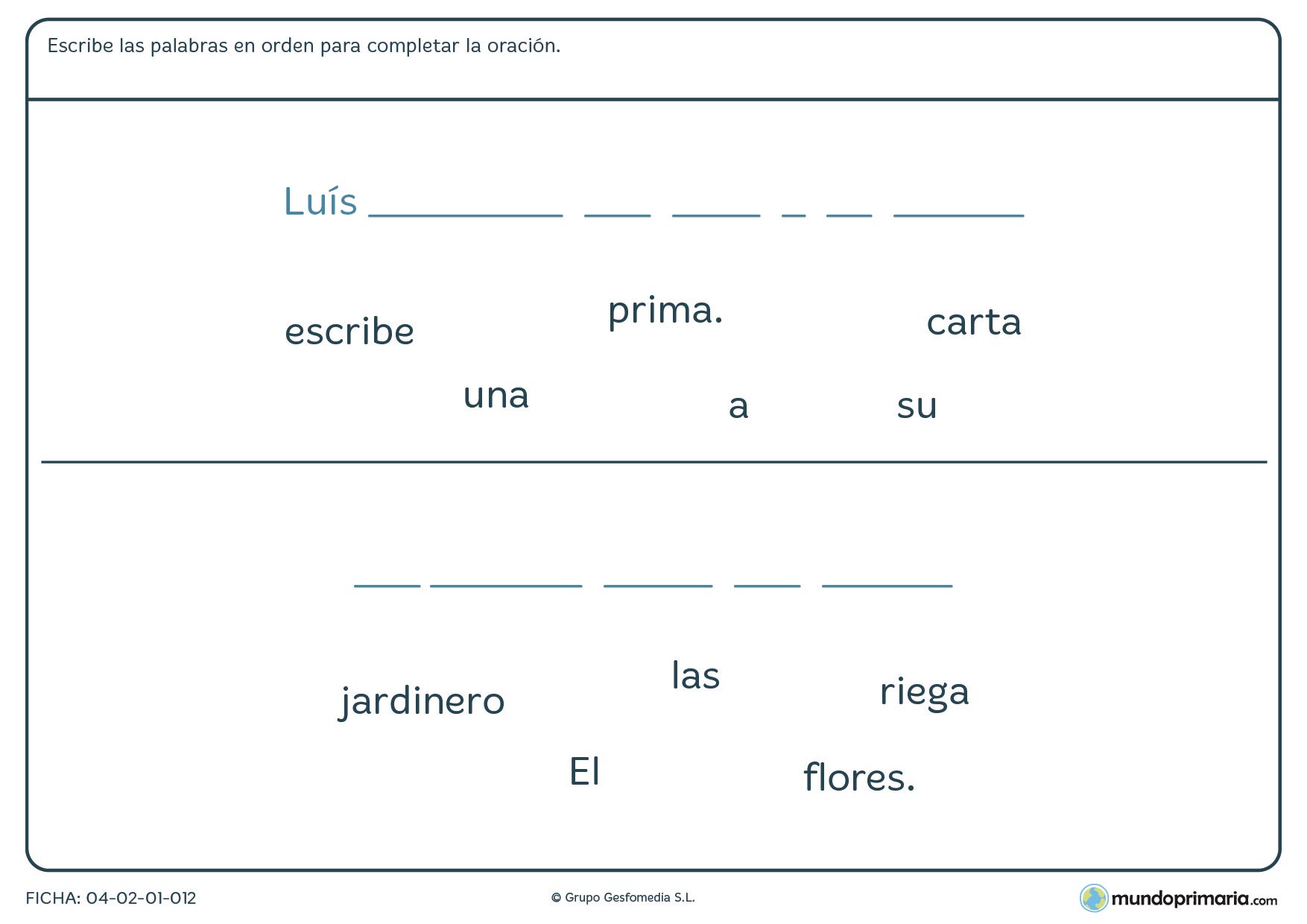 Ficha para recomponer la frase con las palabras dadas para repasar lenguaje de segundo de primaria