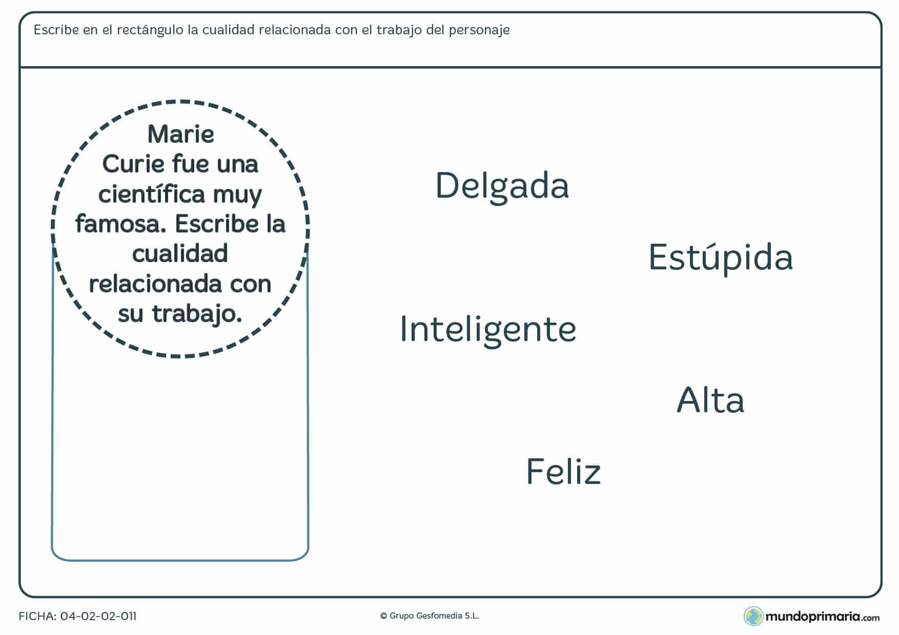 Ficha para niños de 7 a 8 años de relacionar un trabajo con la cualidad necesaria en la que tendrás que relacionar alguno de los adjetivos dados con la descripción de un personaje.