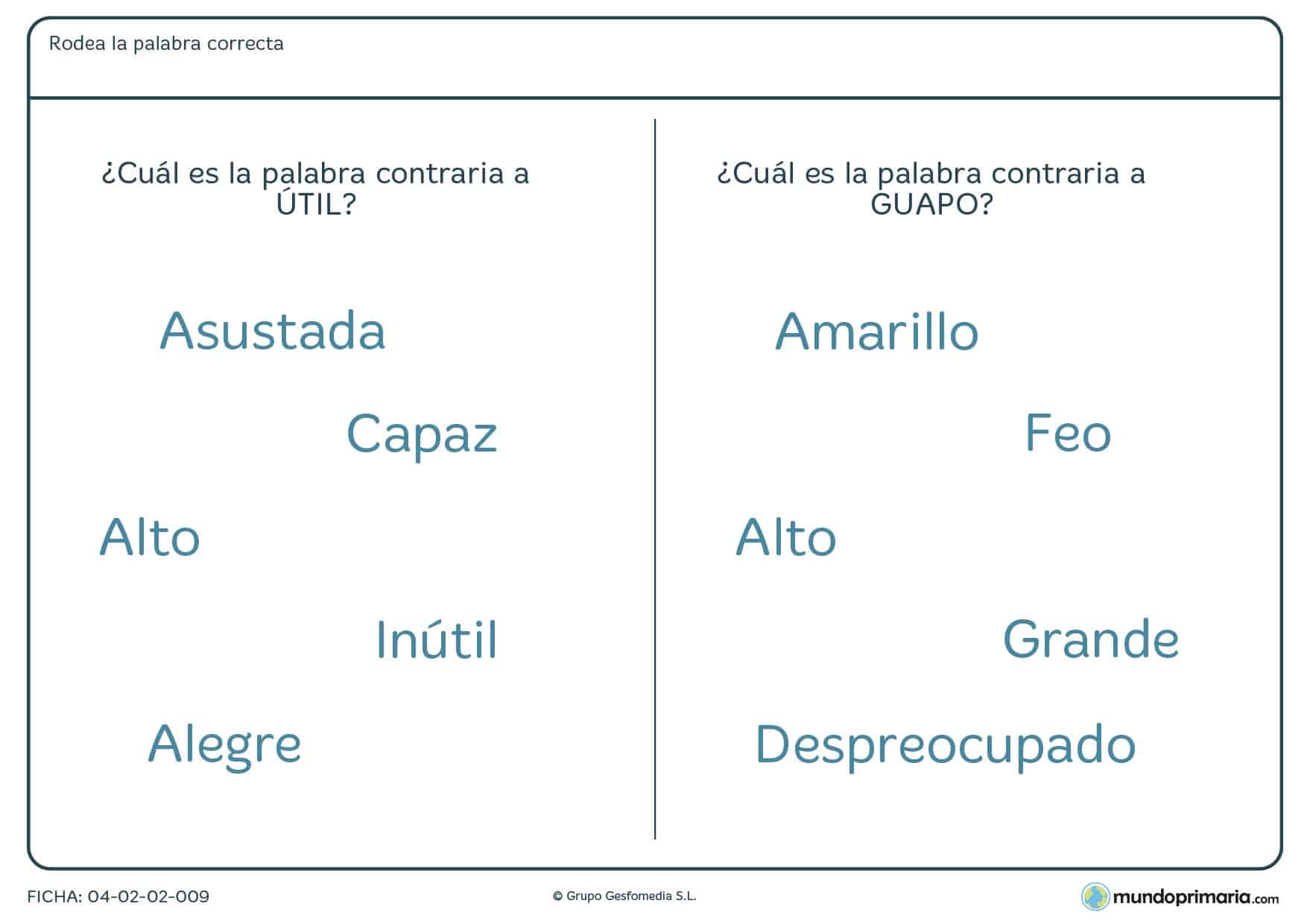 Ficha para niños de primaria de relacionar la palabras contrarias en la que, dentro del grupo de palabras dado, hay que identificar la palabra contraria de "útil" y "guapo".