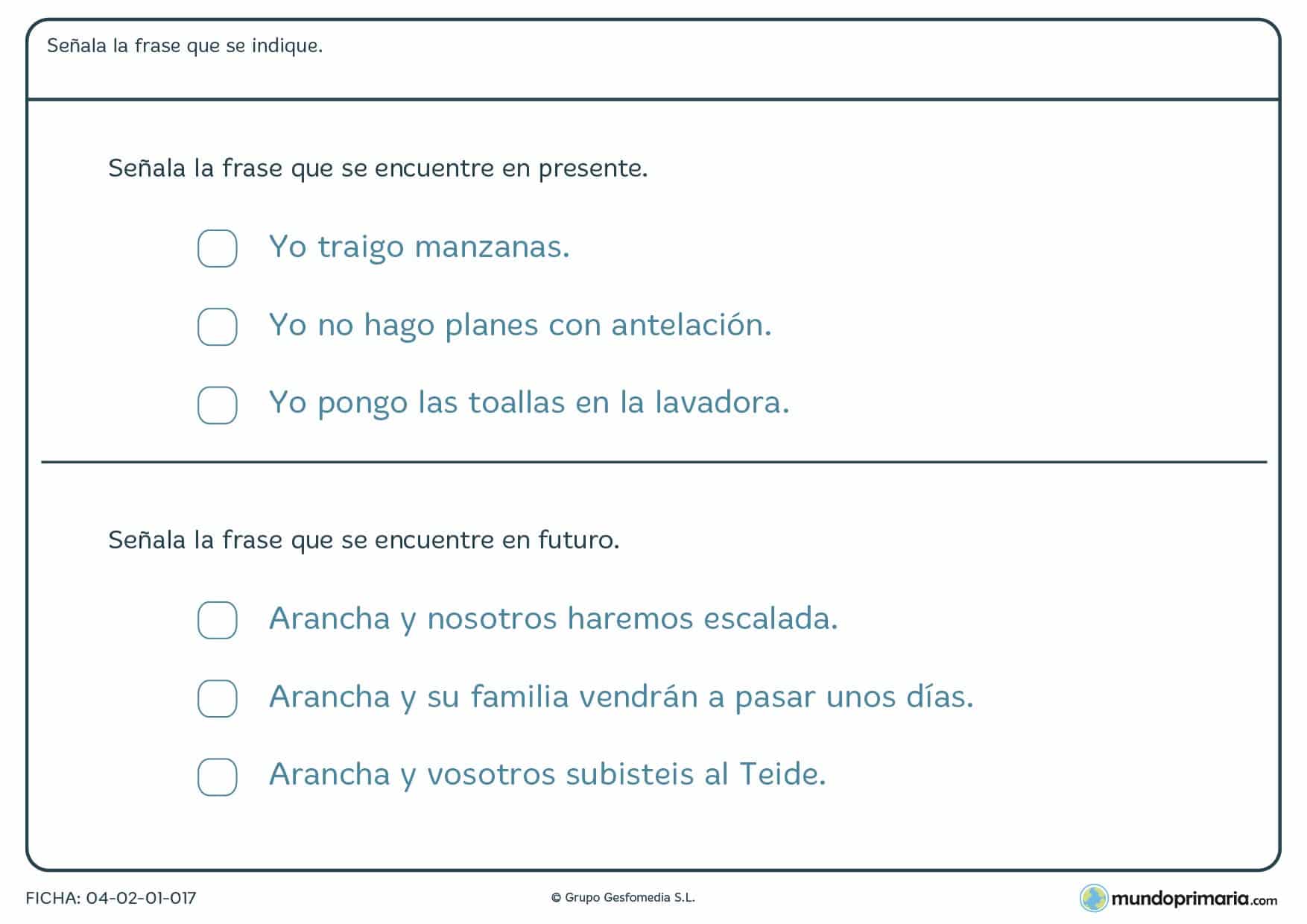 Ficha de seleccionar la frase según el tiempo verbal dado para niños de primaria