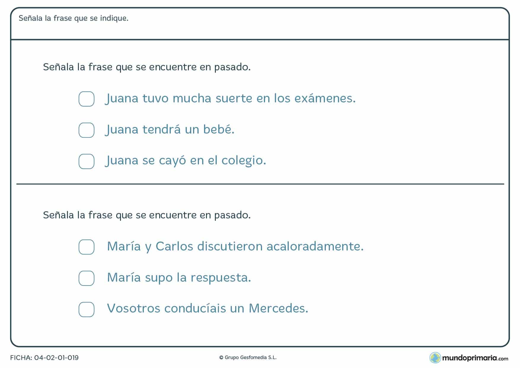 Selecciona la oración del pasado en cada caso de esta ficha para niños de 7 a 8 años.