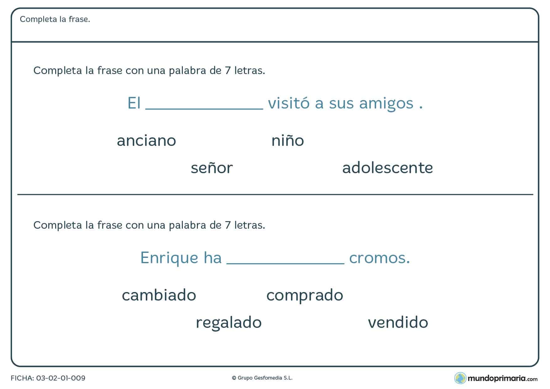 Completa con la palabra de 7 letras adecuada con esta ficha para completar con palabras para niños de 6 a 7 años
