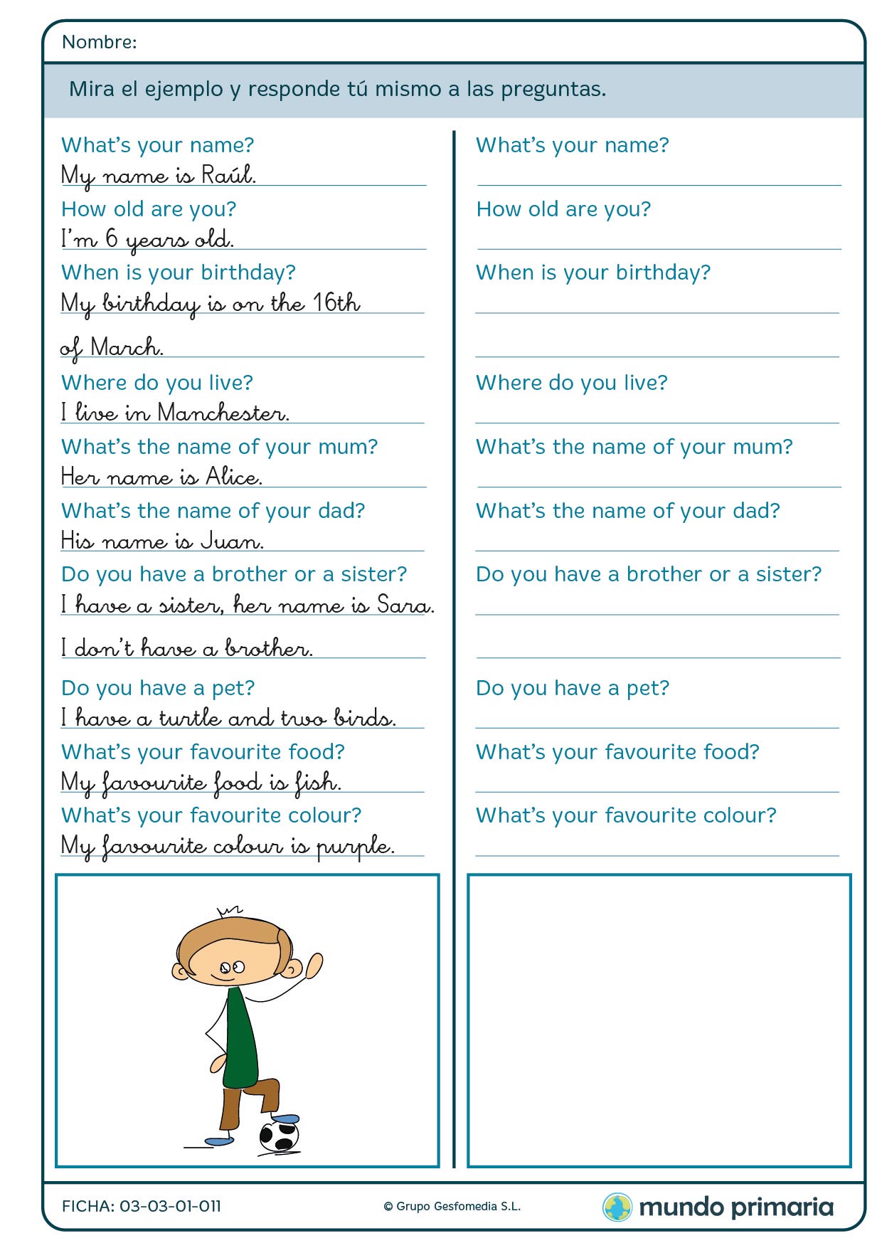 Ficha de completar la frase con have got para primaria