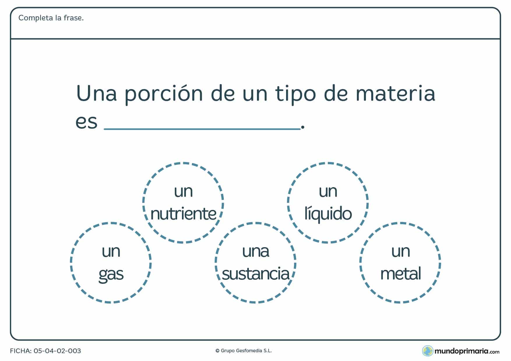 Ficha de porciones de la materia en el que hay que completar la frase con las palabras proporcionadas.