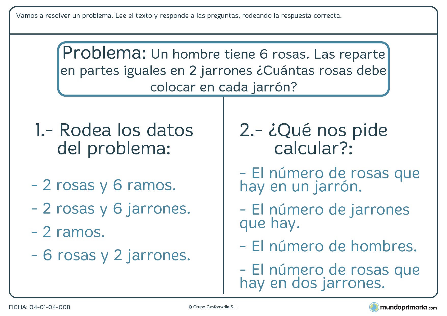 Ficha de resolver el problema sobre rosas y jarrones en el que hay que leer un texto y responder a las preguntas sobre éste.