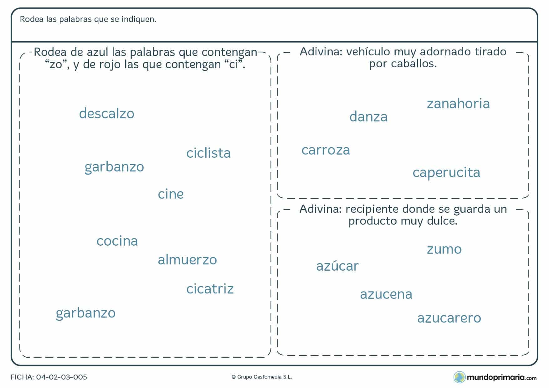 Ficha de rodear la palabra que contenga la sílaba zo o ci según corresponda.