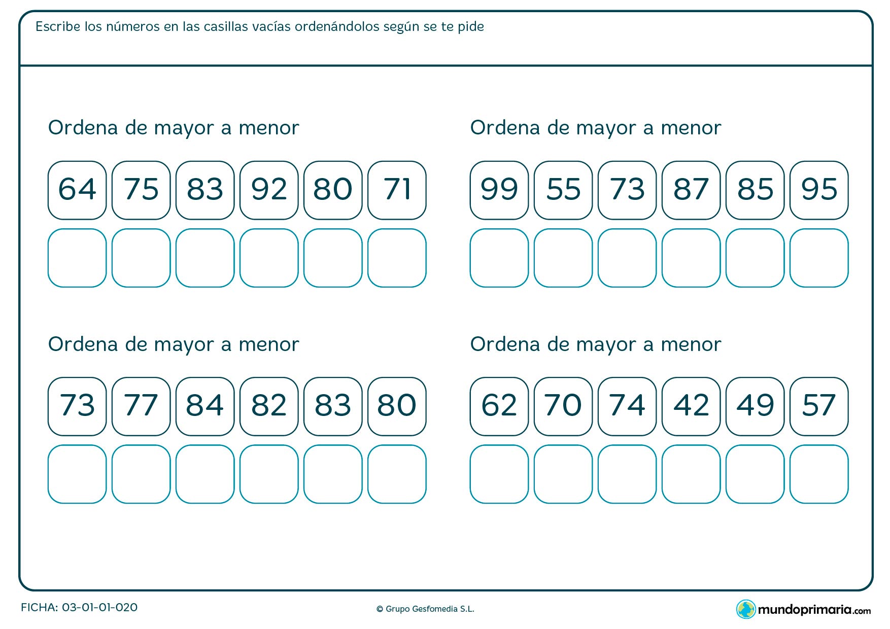 Ficha de colocar de mayor a menor los números en los recuadros que te vienen en cada ejercicio.
