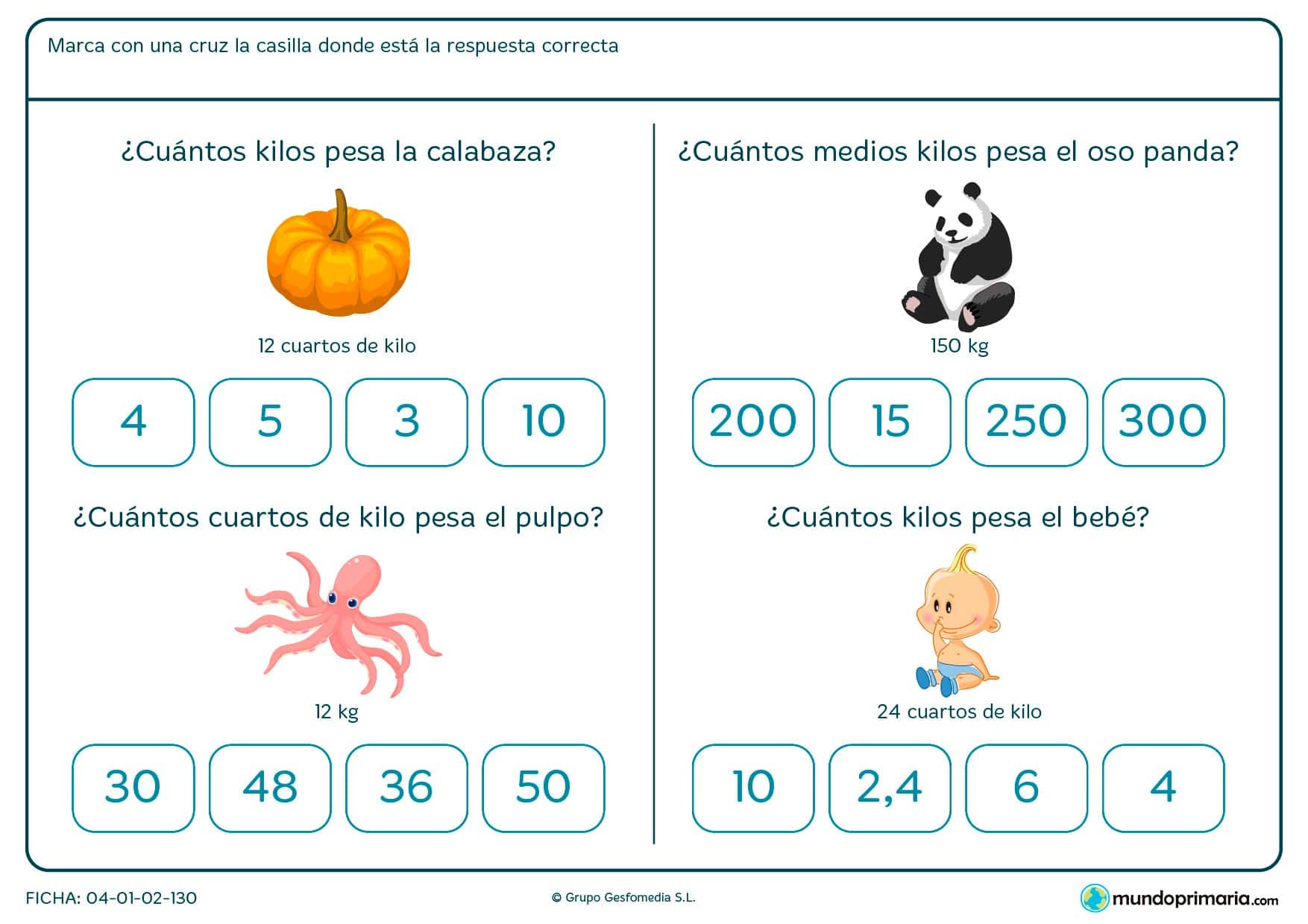 Ficha de cálculo de peso de objetos para niños de Primaria en la que tendrán que seleccionar la opción que se corresponde con el peso que se da de referencia.