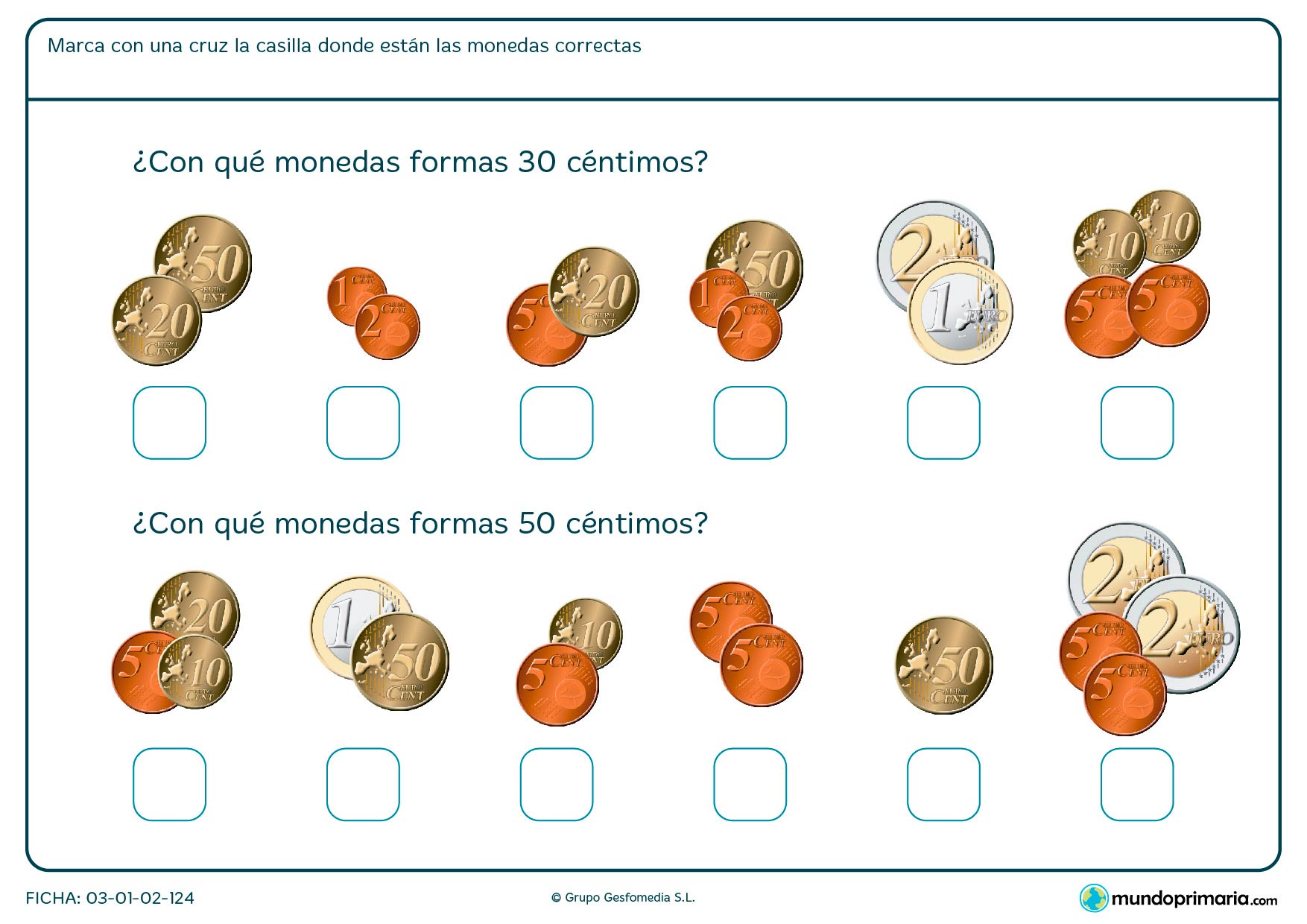 Ficha de céntimos y monedas en la que se debe calcular la cantidad de monedas necesaria.
