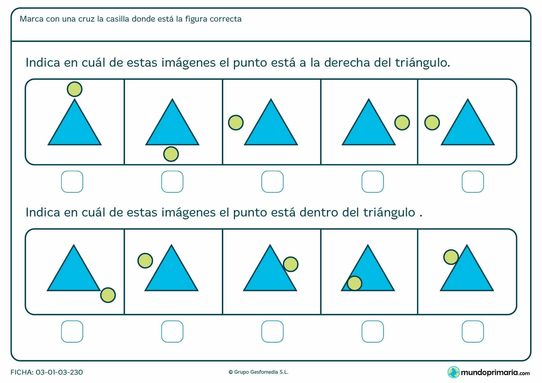 Ficha de derecha y dentro en el cuál hay que marcar la imagen correspondiente al enunciado.