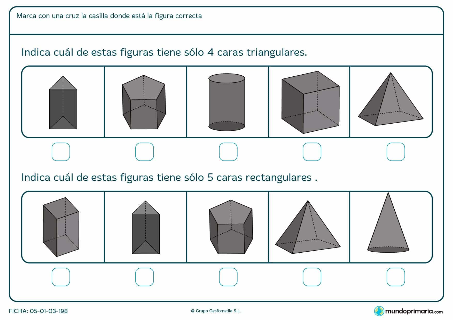 Indica cuáles de las figuras tienen 4 caras triangulares y 5 caras rectangulares.