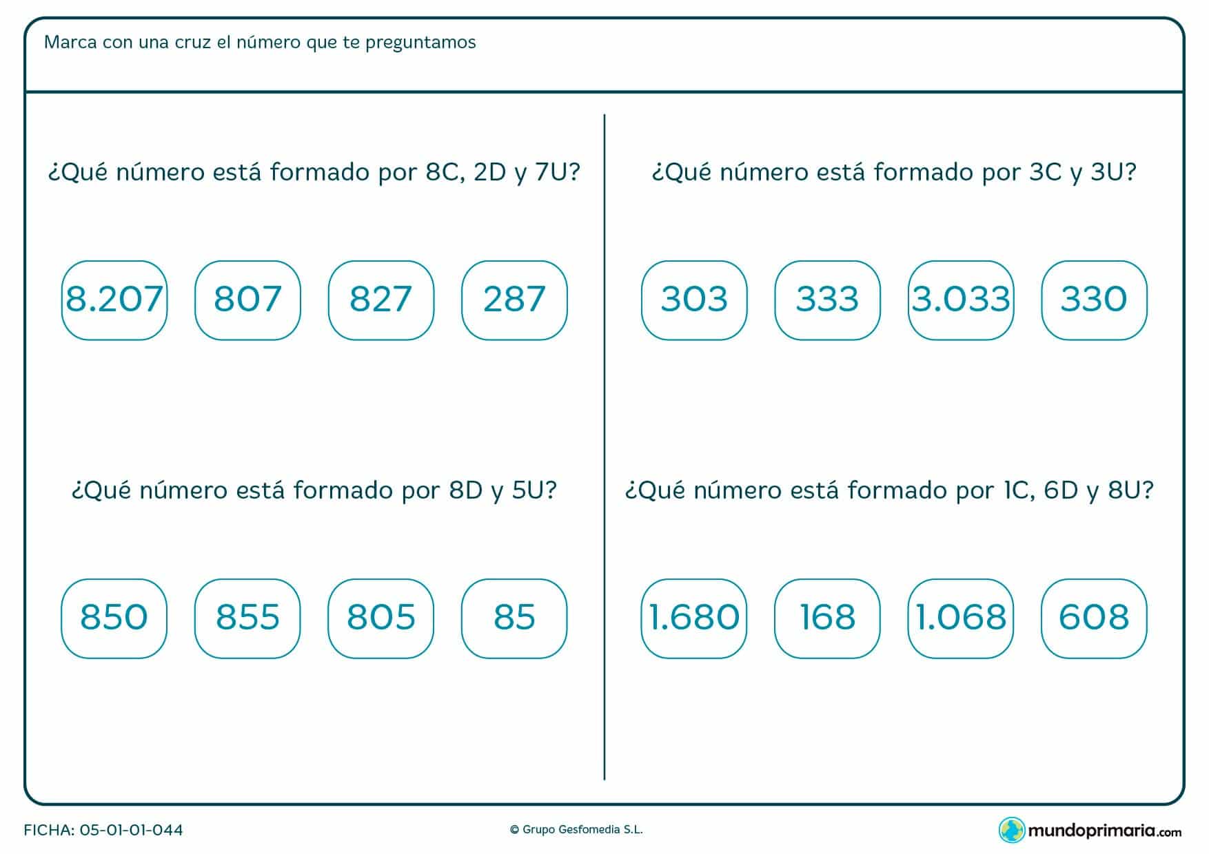 Elige la respuesta correcta a cada enunciado planteado con unidades, decenas y centenas.