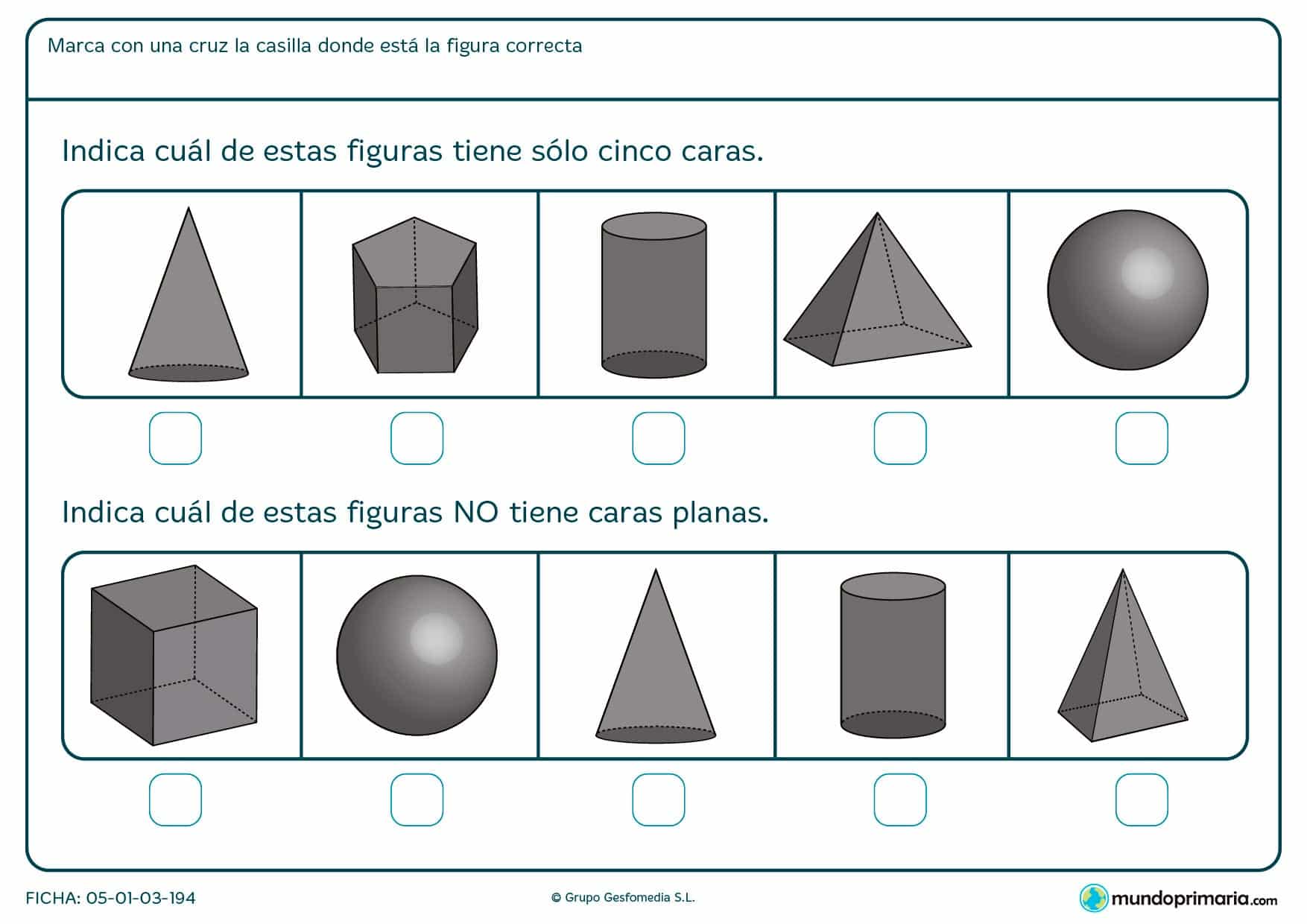 Ficha para elegir las figuras geométricas con cinco caras y las que no tienen caras planas.