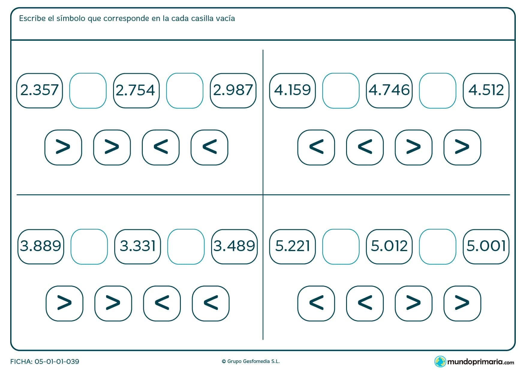 Llena los huecos libres en cada ejercicio con los signos mayor que y menor que según corresponda.