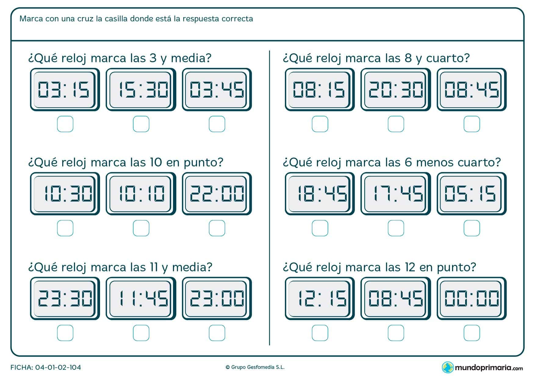 Ficha de marcar el reloj correcto para niños de segundo de Primaria por la que tendrán que elegir la opción adecuada según el enunciado.