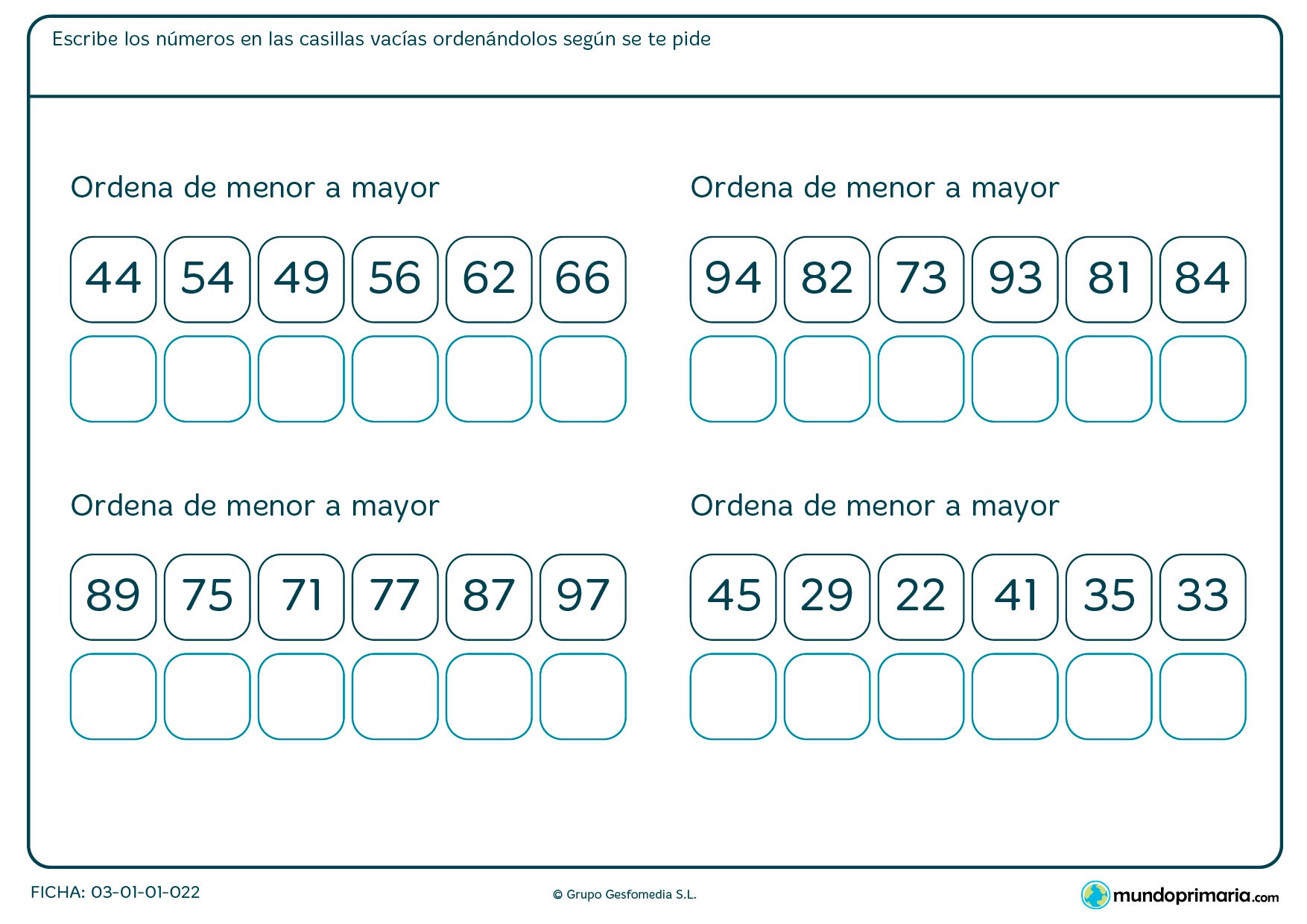 Ficha de organizar de menor a mayor los números que te vienen en el ejercicio colocándolos en los recuadros.