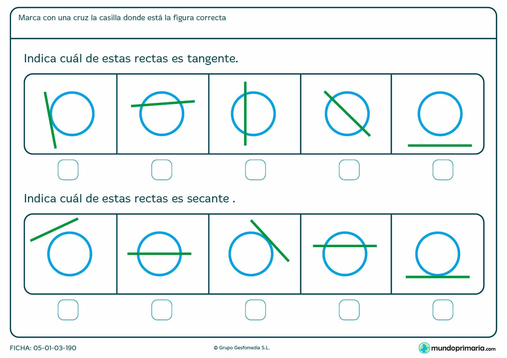 Marca con una cruz la imagen con la recta tangente o secante correctas.
