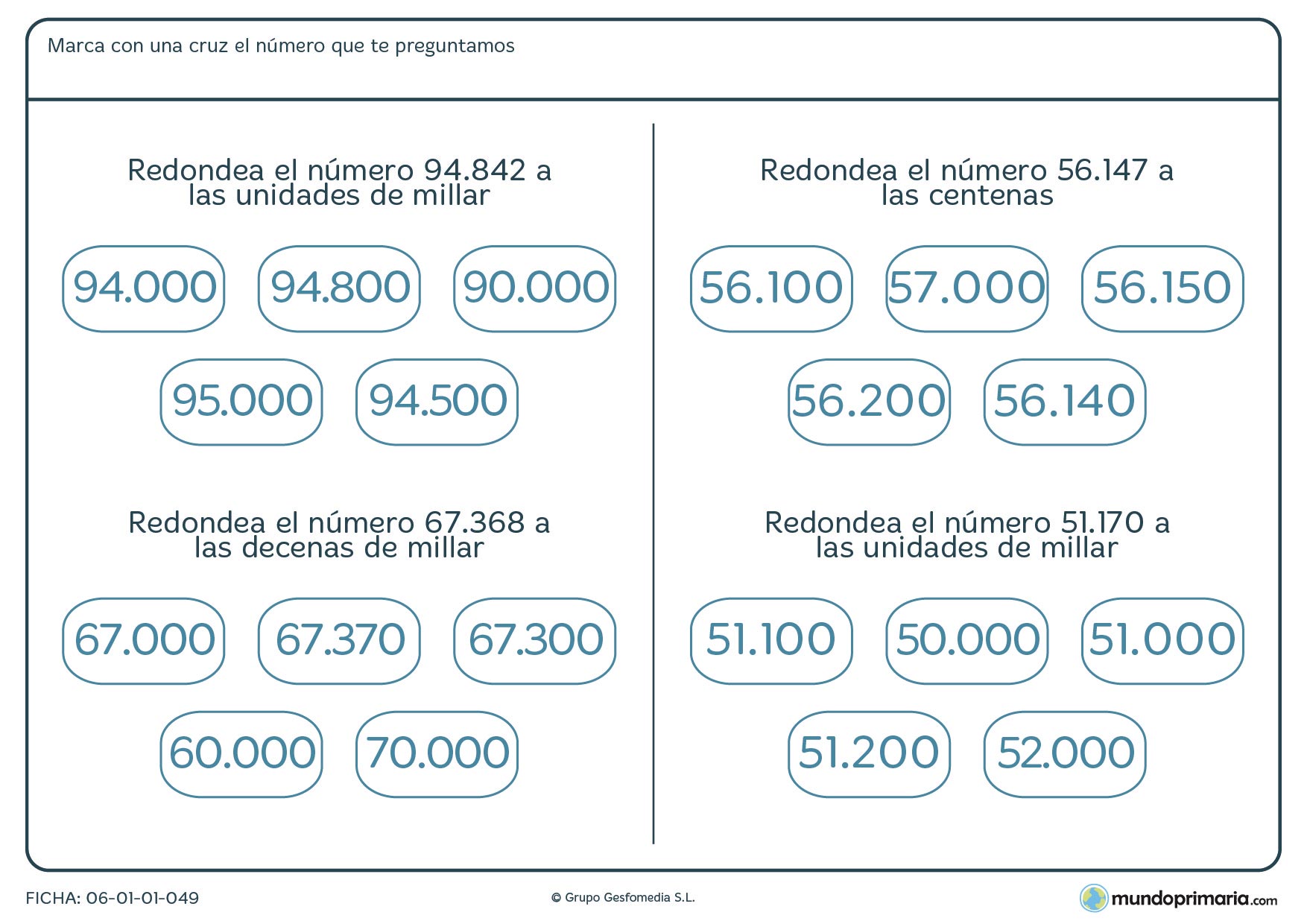 Ficha de practicar el redondeo consistente en ejercicios con números de 5 cifras para que el alumno de 4º repase todo lo aprendido
