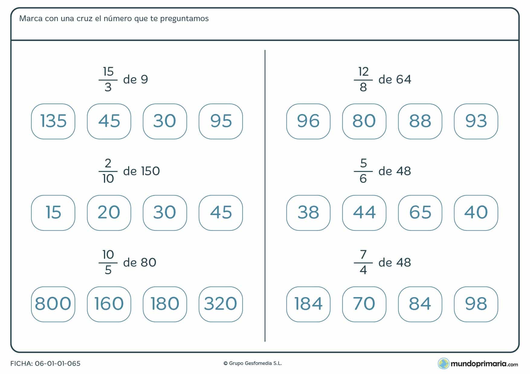 Ficha con ejercicios a resolver las fracciones de un número, diseñada especialmente para cursos a partir de cuarto de Primaria