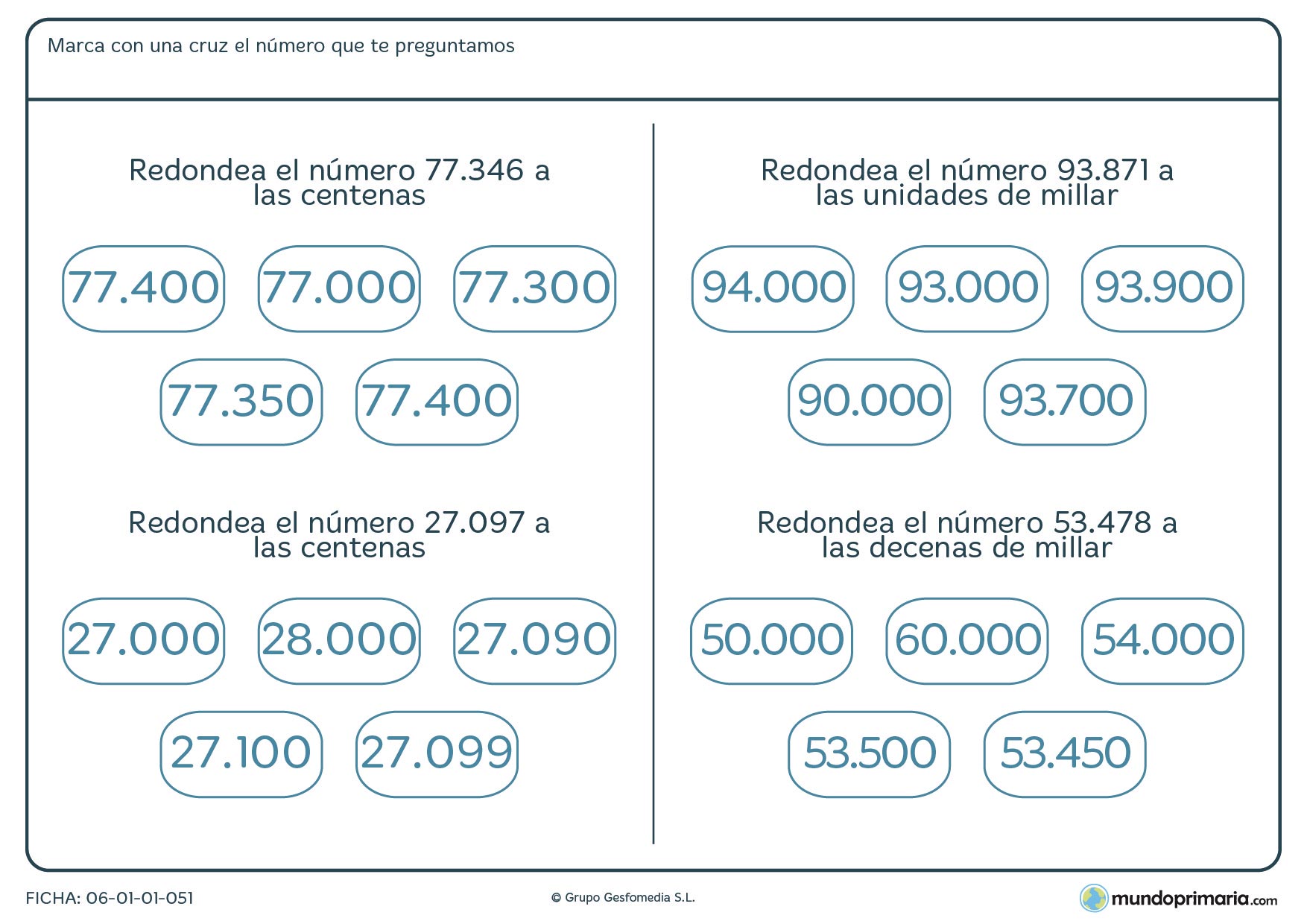 Ficha del proceso de redondeo de números en la que se dan varias soluciones y el niño debe seleccionar una de ellas