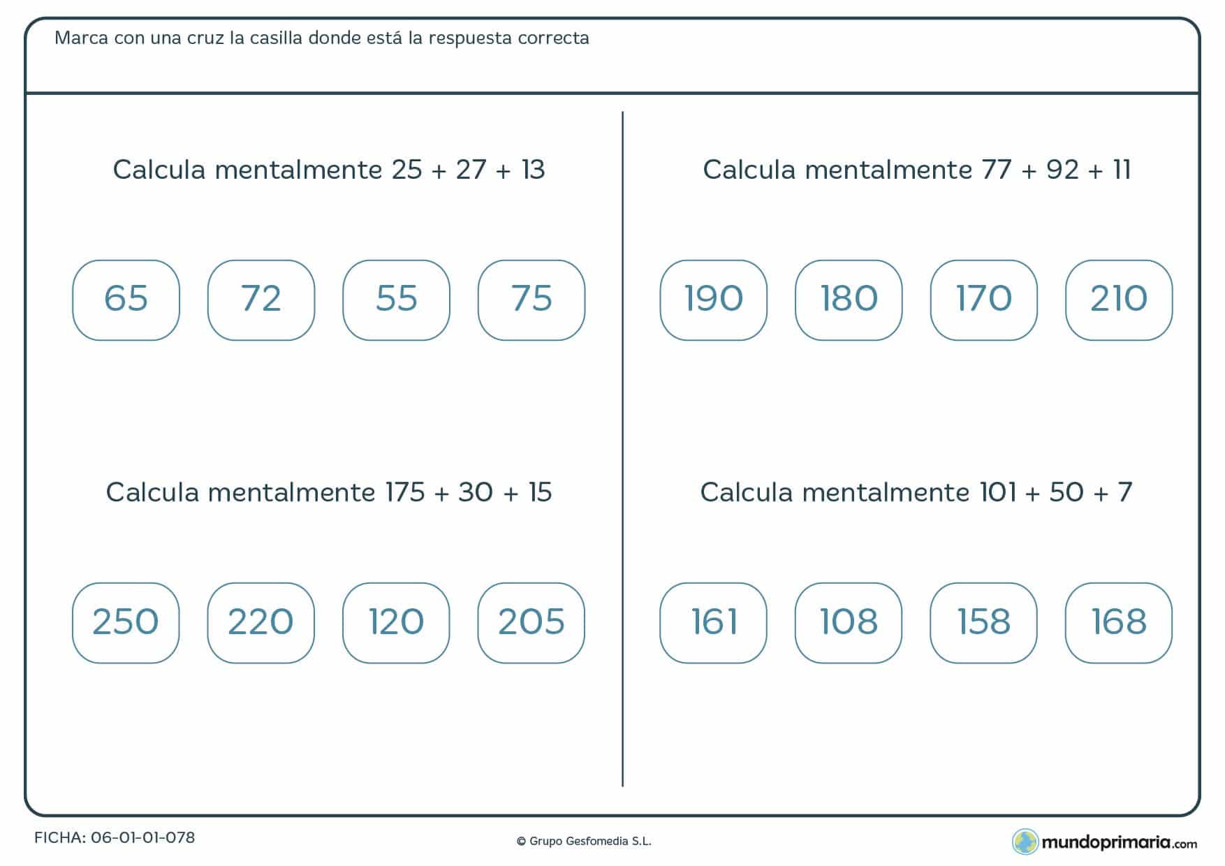 Ficha con cuatro sumas a resolver con cálculo mental, consistentes en hallar mentalmente la solución a las sumas, recomendada para 4º de Primaria