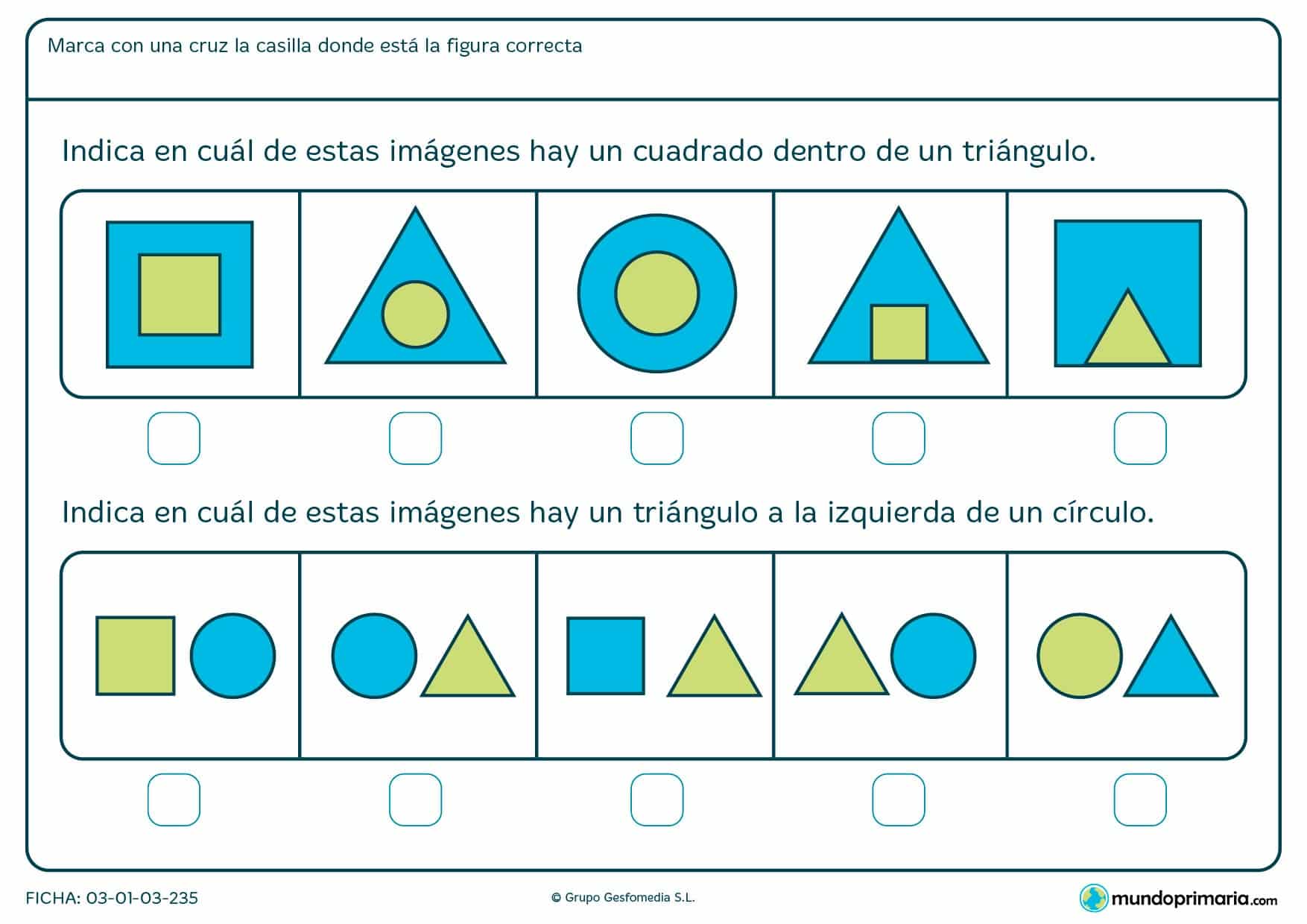 Ficha de identificar cuadrados, triángulos y posición en la que hay que indicar la figura que te piden en el enunciado.