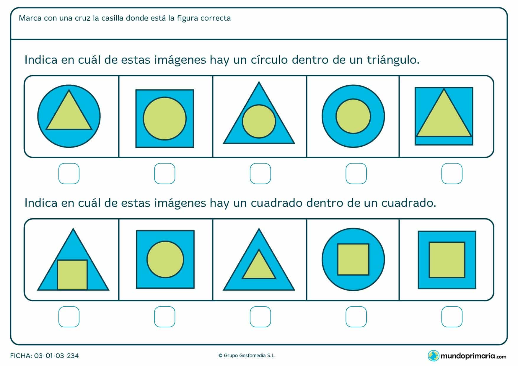 Ficha de identificar círculos y cuadrados en la que hay que hacer una marca en la figura correspondiente.