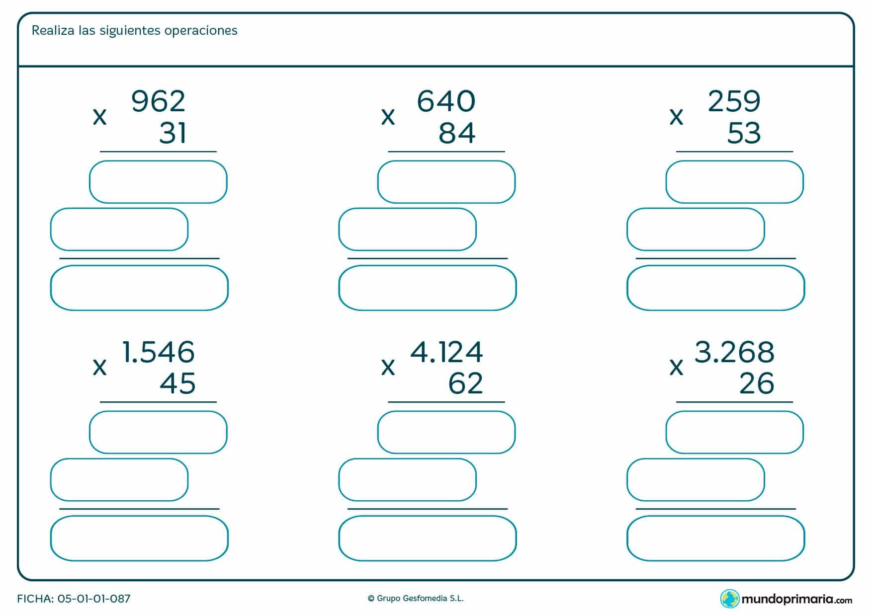 Realiza estas multiplicaciones de números de dos cifras por números de tres cifras y completa la ficha.