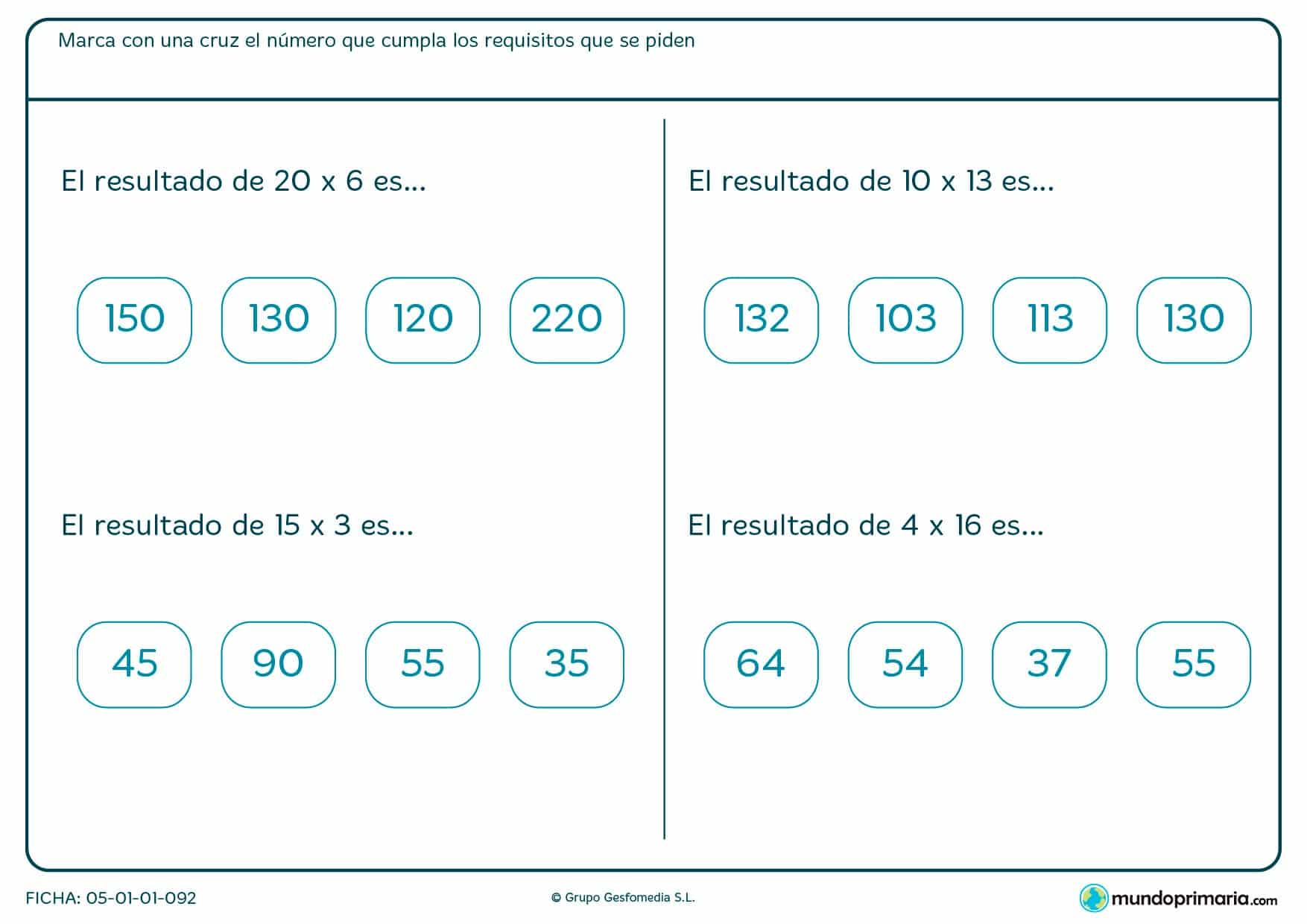 Marca con una cruz las soluciones de estas multiplicaciones horizontales.