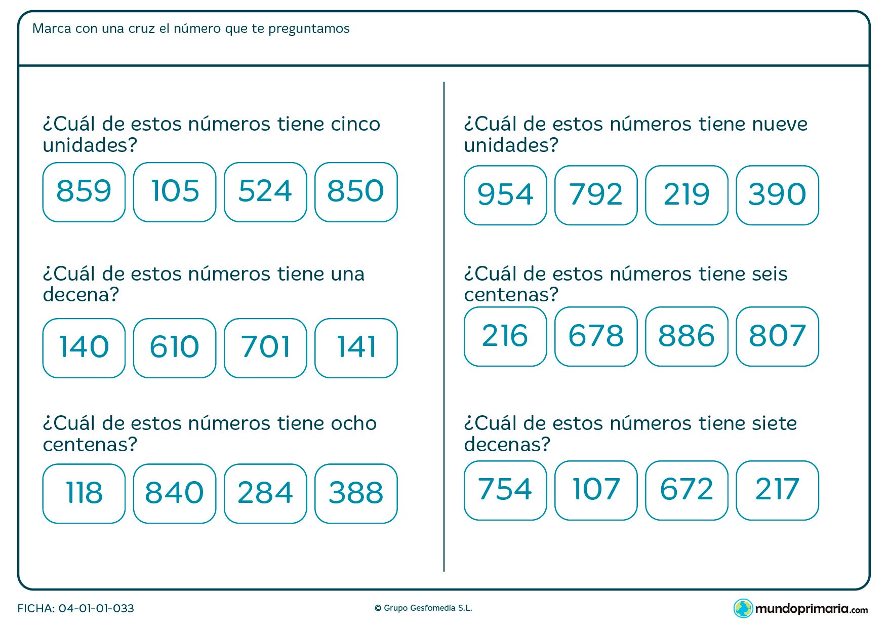 Ficha de señalar el número según la condición para niños de siete a ocho años por la que tendrán que atender a la condición pedida y elegir la solución correcta.