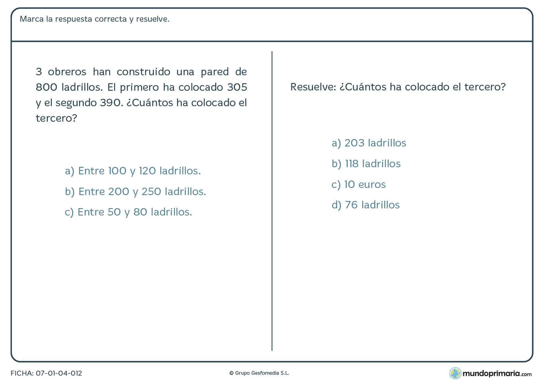 Ficha de solucionar problemas por estimación para Primaria por la que los niños tendrán que, antes de resolver el problema, estimar cuál será el resultado.