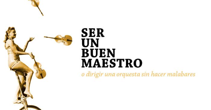 Ser un buen maestro: trucos y recomendaciones