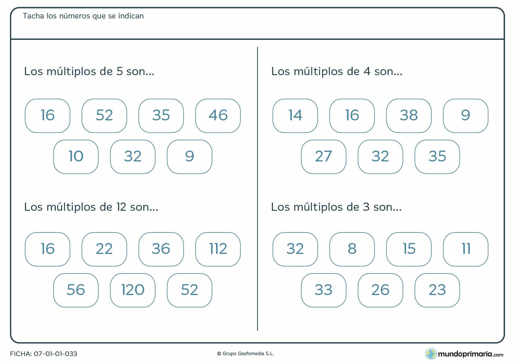¿Cuáles son los múltiplos de 5, 4, 12 y? Márcalos en esta ficha.
