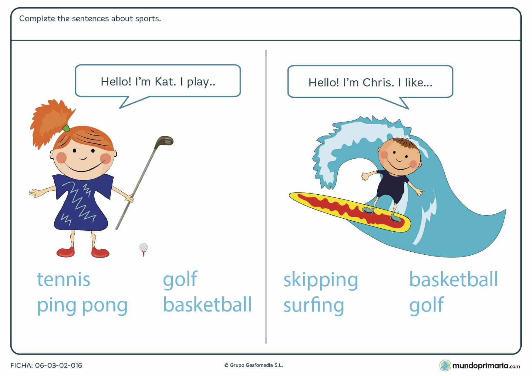 Ficha de inglés about sports para alumnos de 4º de Primaria que quieran repasar el vocabulario de esta temática con actividades adecuadas a su edad.