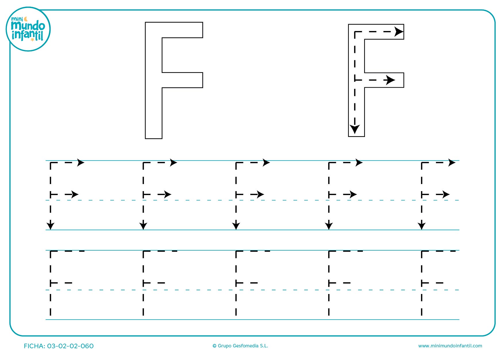 Seguir todos los trazados de la letra F para completar todas las letras