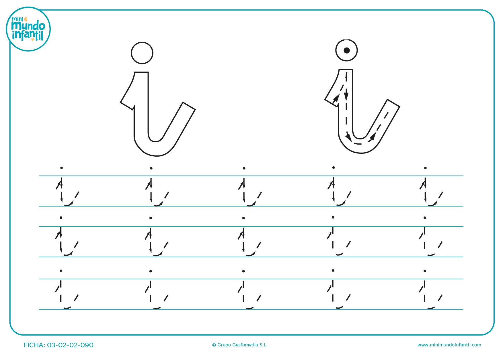 Estudiar la letra i en minúsculas completando su trazado