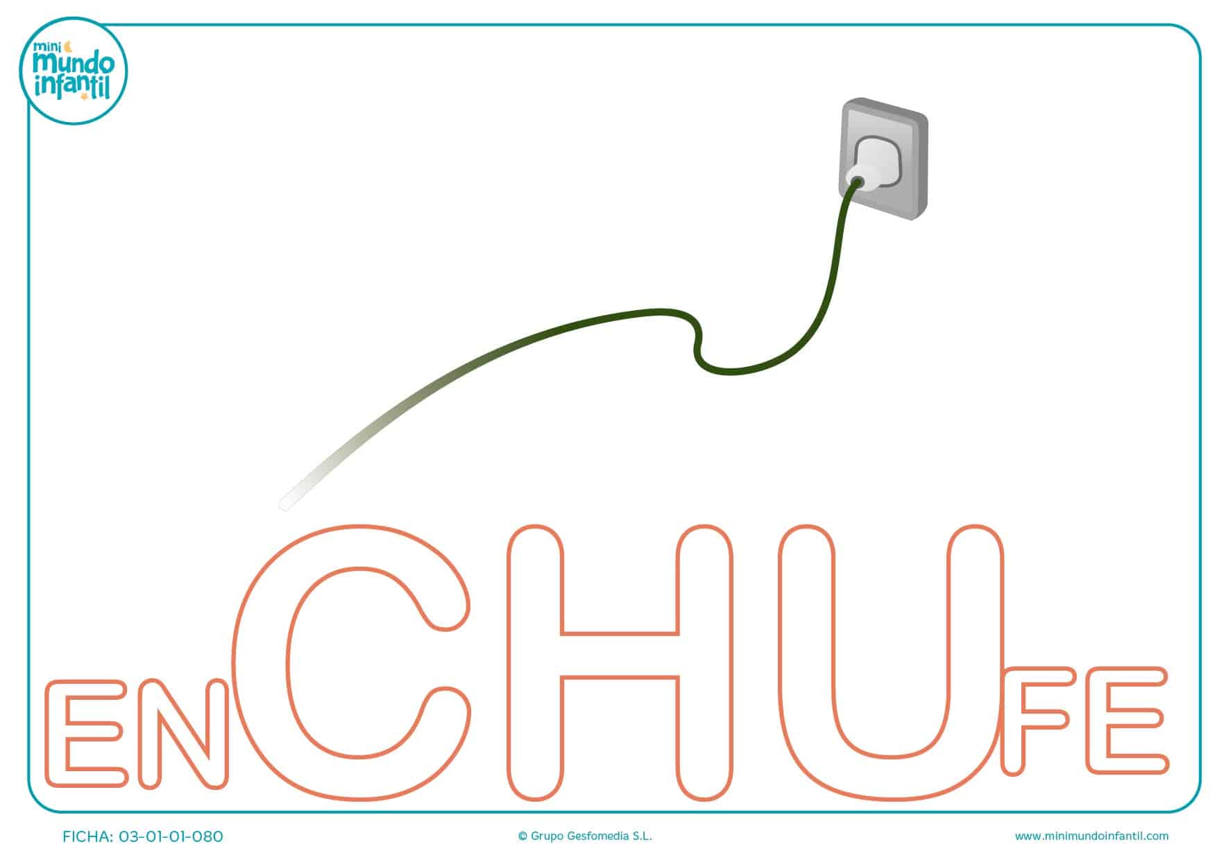 Sílaba CHU mayúscula de enchufe