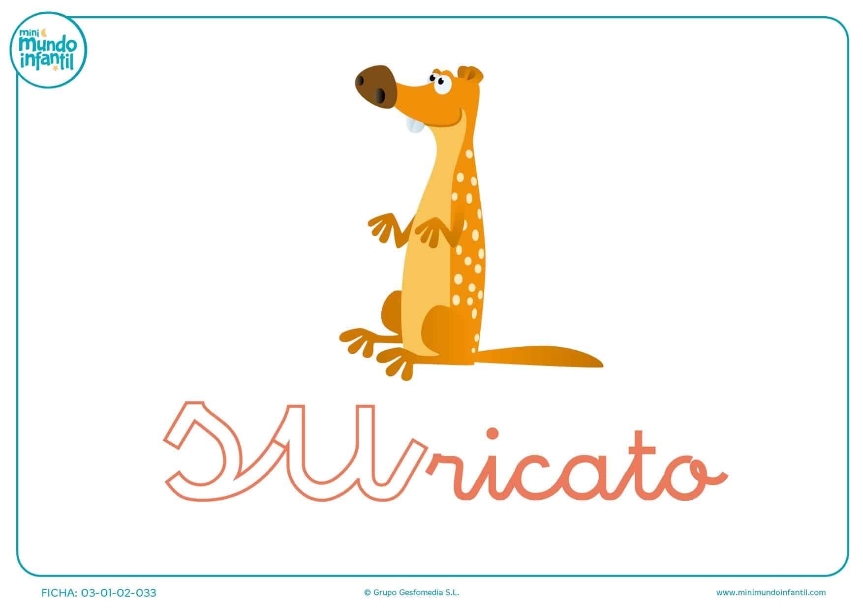 Rellenar la sílaba SU minúscula de suricato