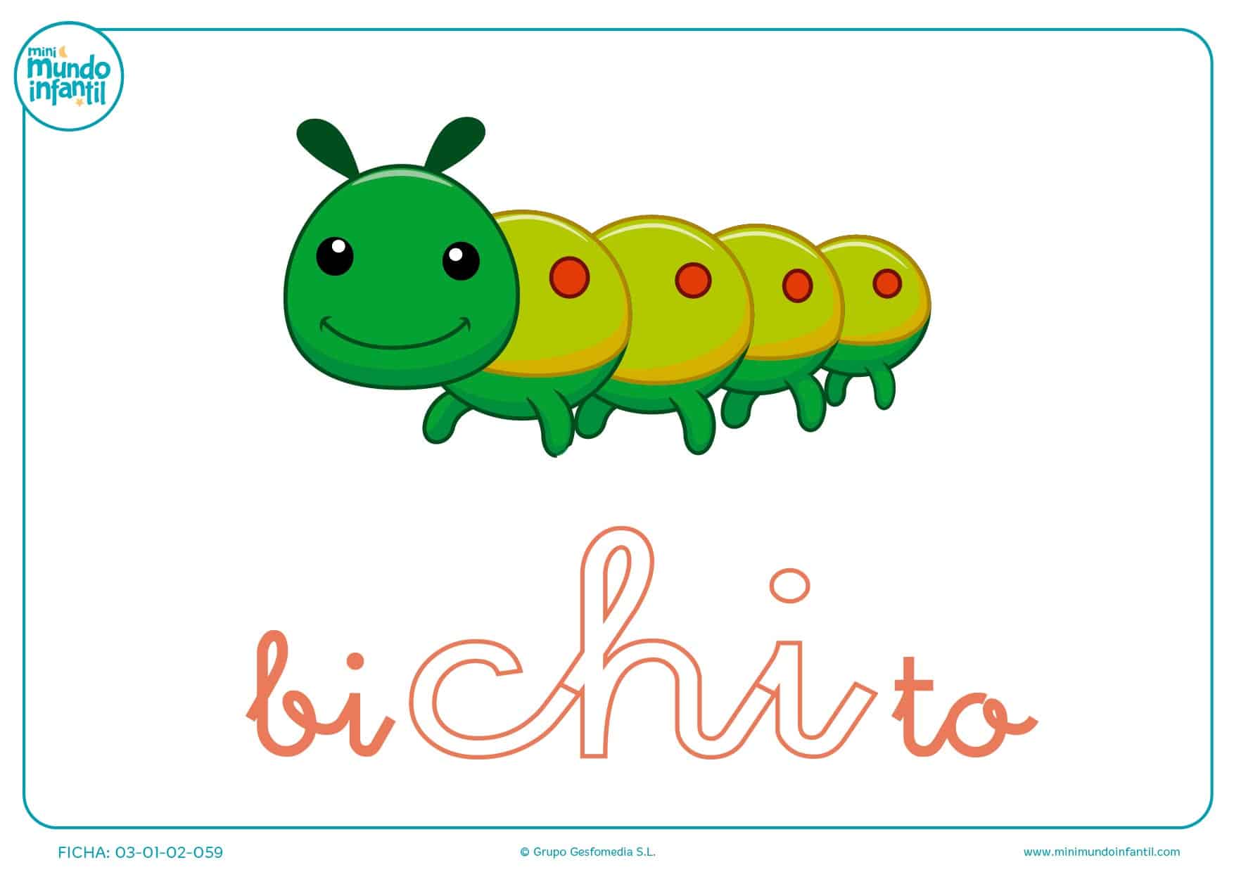 Rellena la sílaba CHI minúscula de bichito