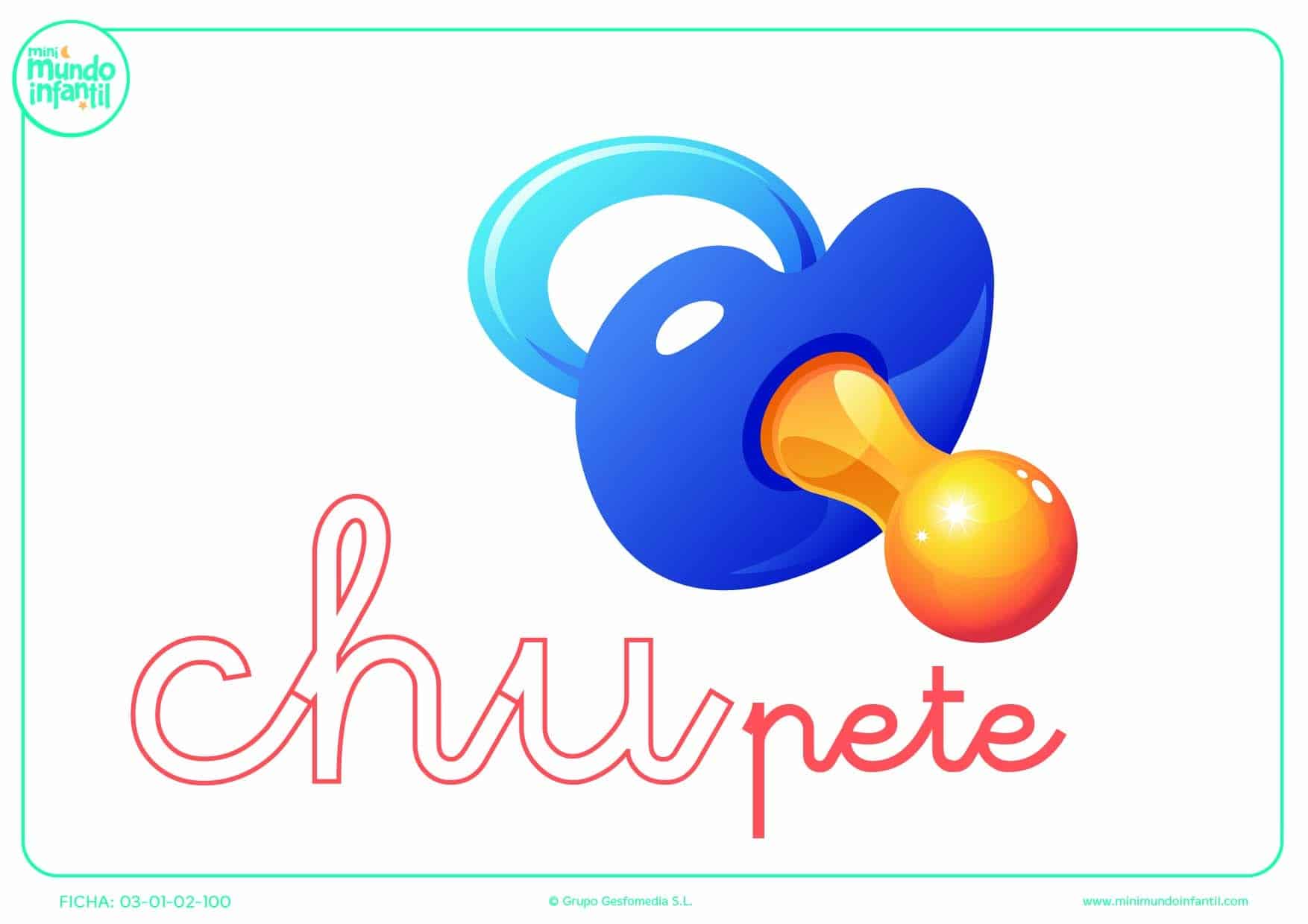 Poner color a la sílaba CHU minúscula de chupete