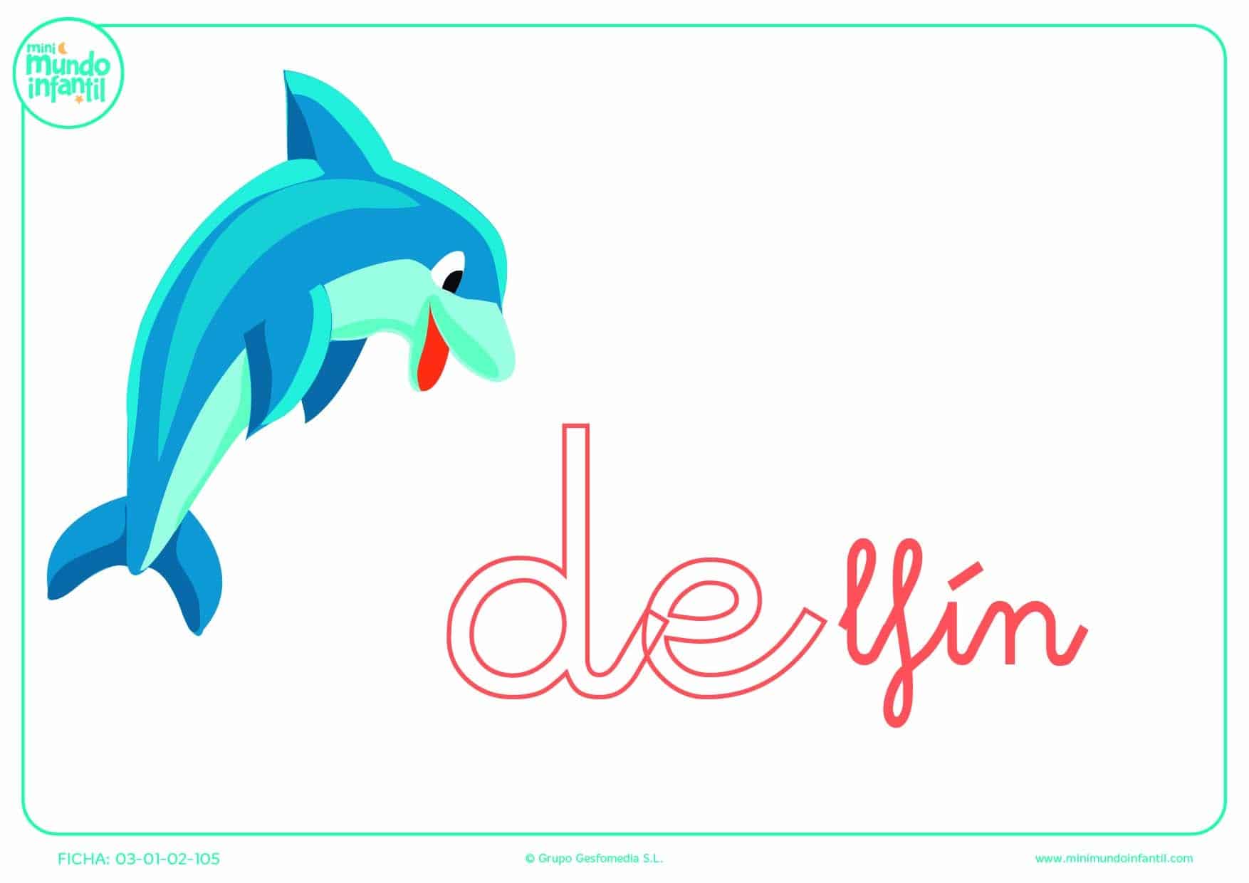 Sílaba DE de delfín en minúsculas para completar