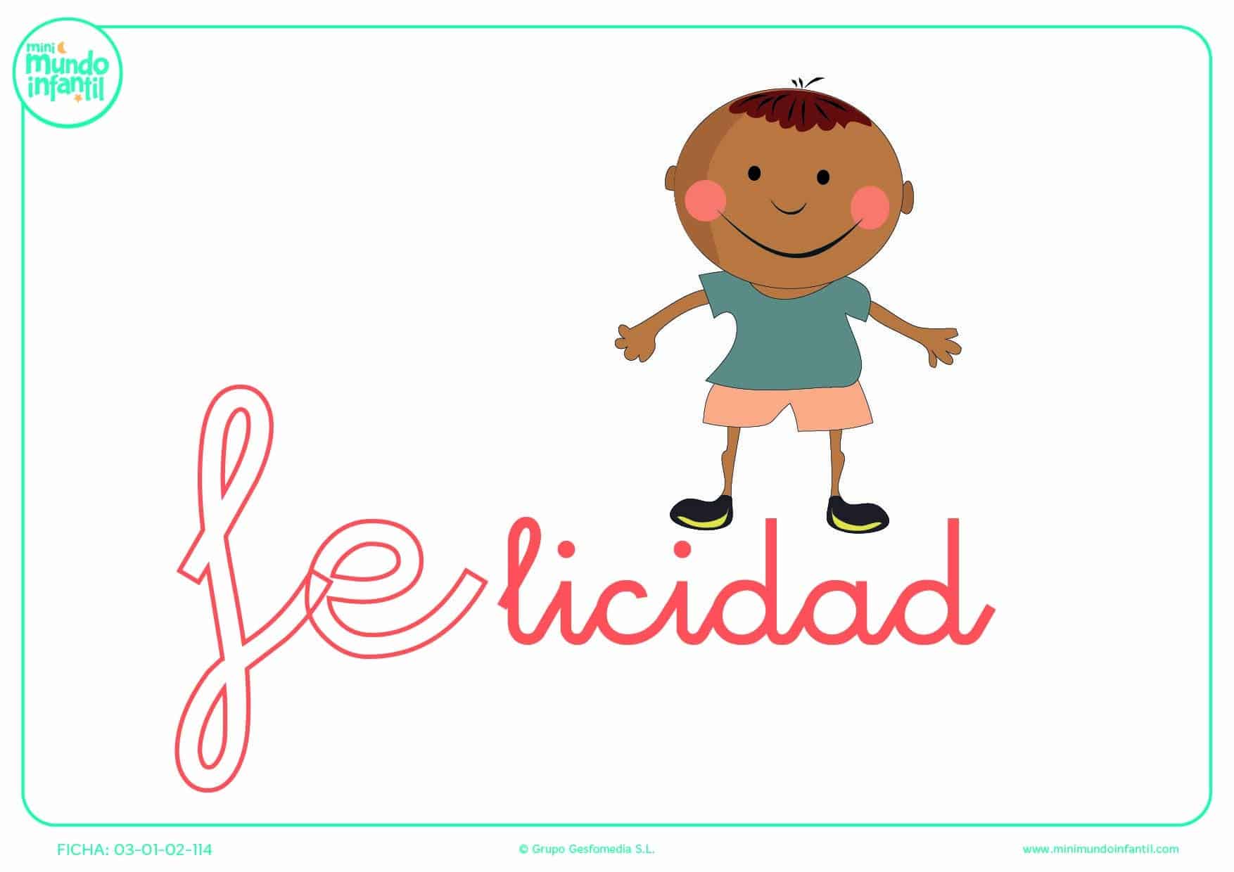 Rellenar la sílaba FE de felicidad en minúsculas