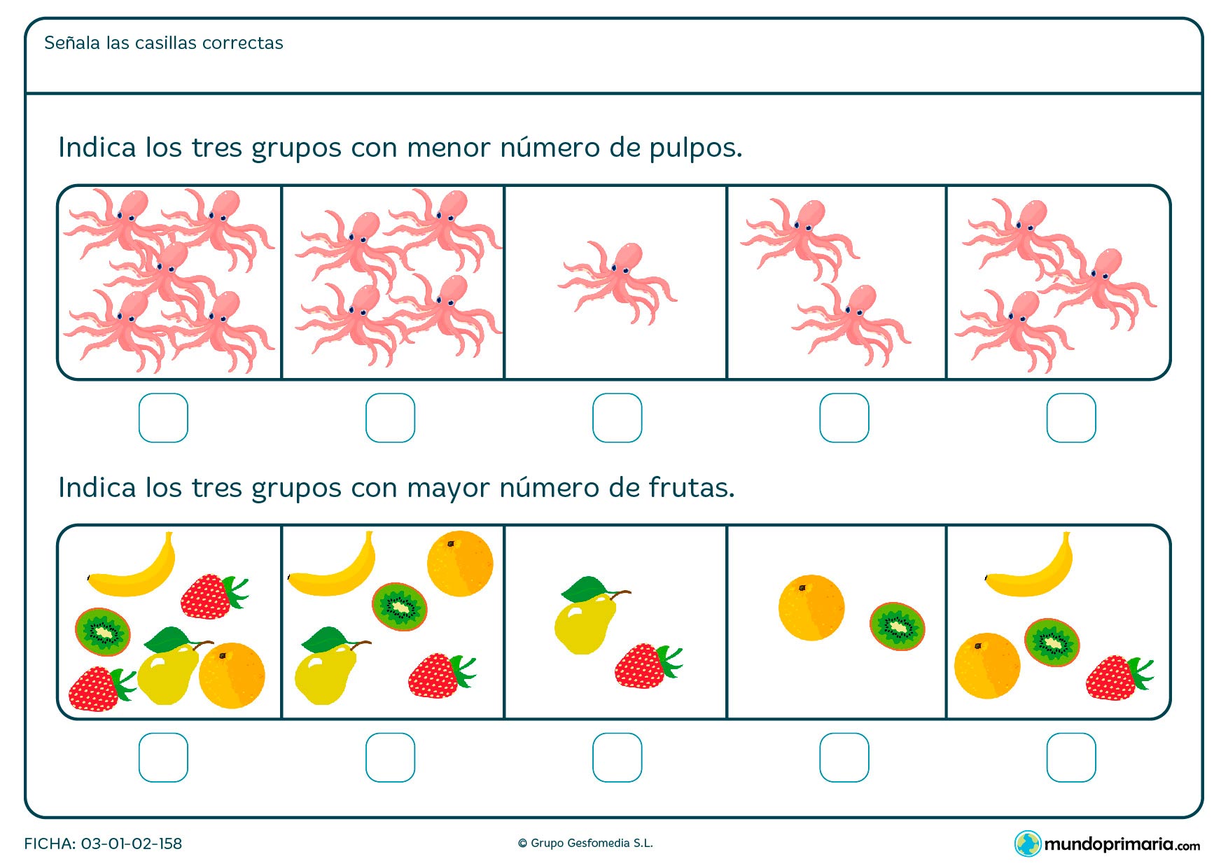 Indica los tres grupos de imágenes con mayor o menos número de pulpos o frutas, dependiendo de la pregunta.