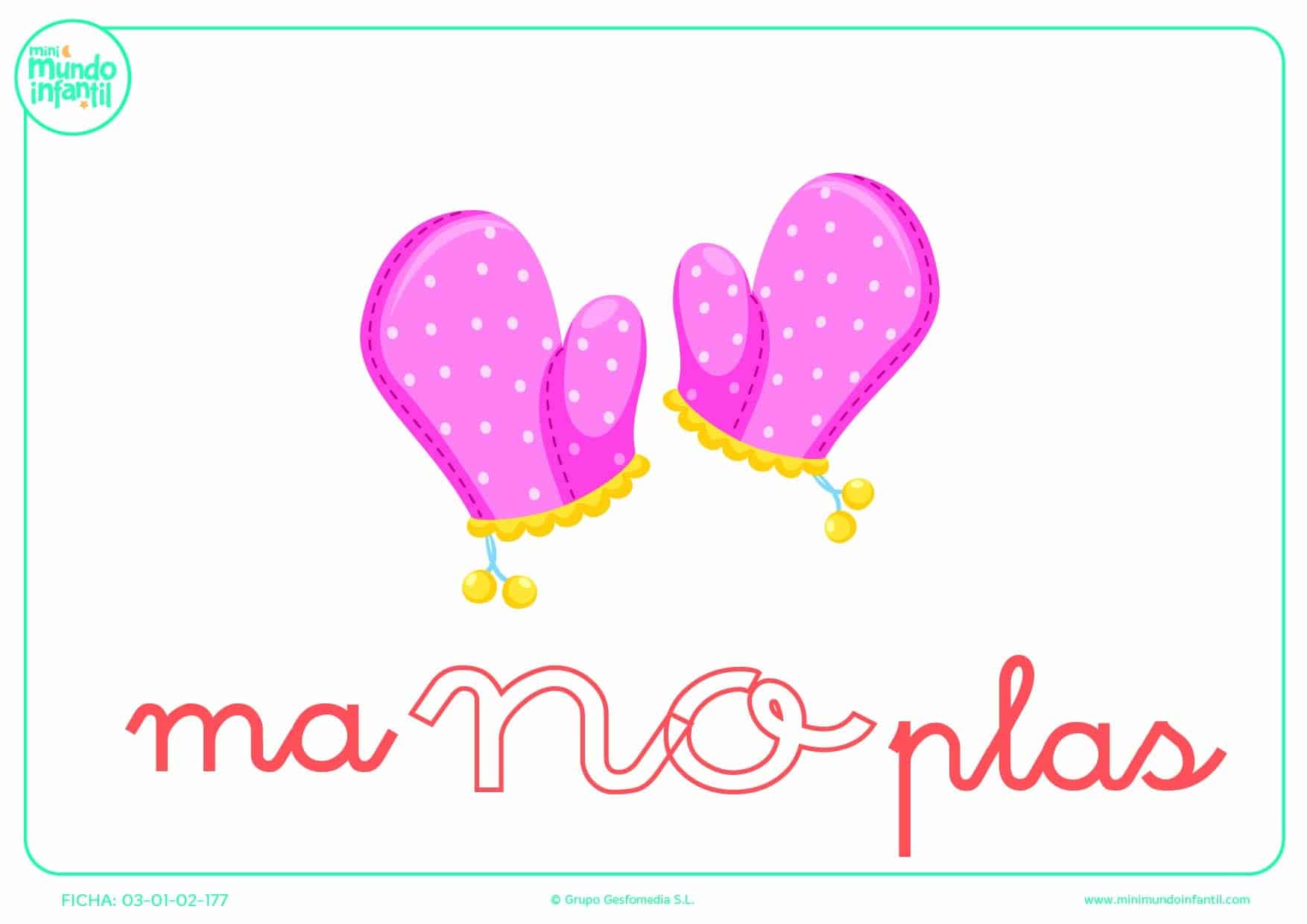 Rellena la sílaba NO minúscula de manoplas