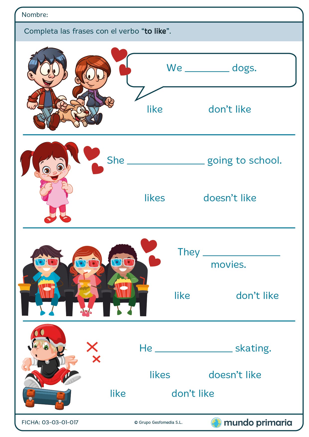 Ficha de acabar las frases propuestas con el verbo " to like"