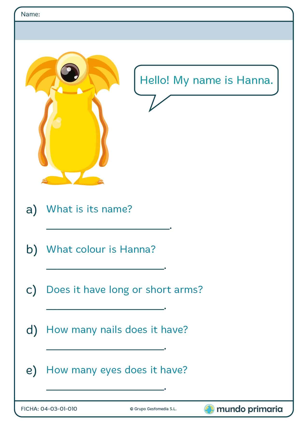 Completa las preguntas del bicho Hanna sobre su apariencia en inglés