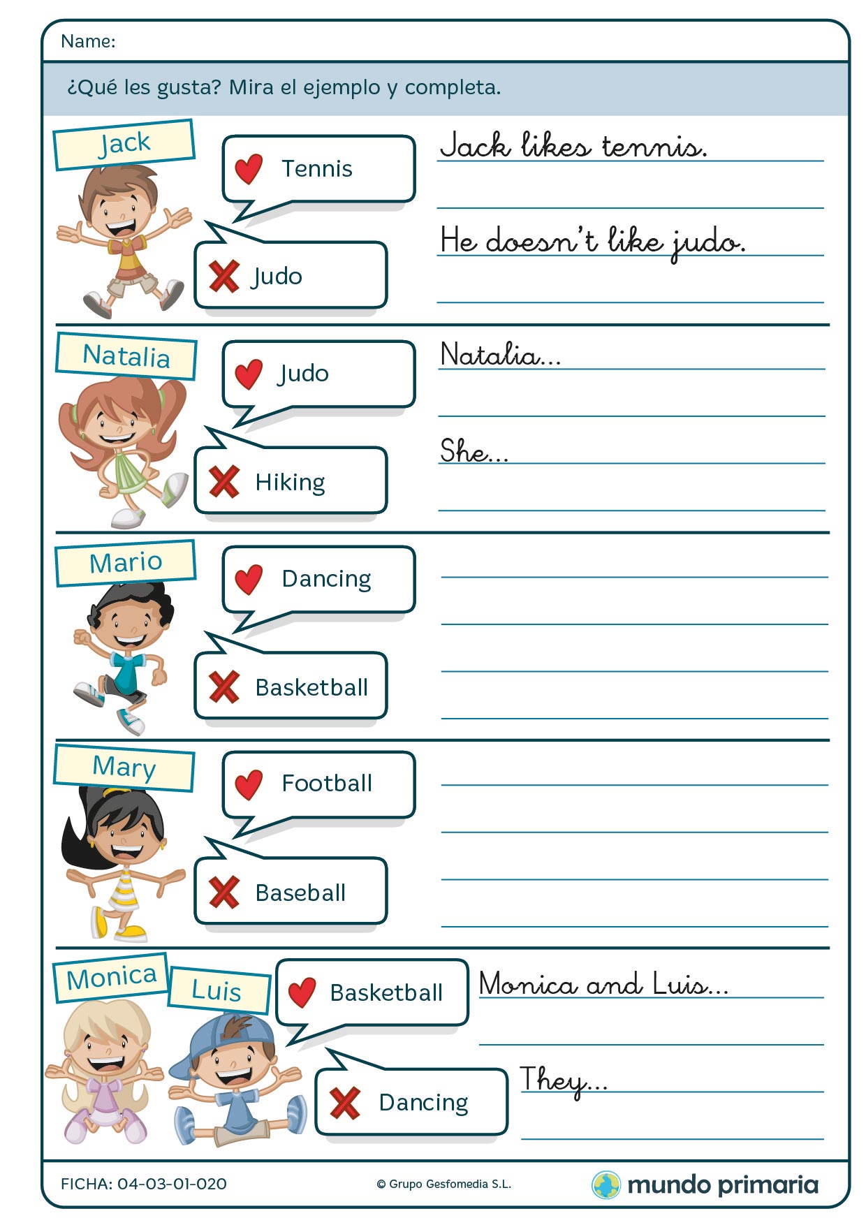 ¿Qué gusta o no gusta a los personajes? Contesta en inglés