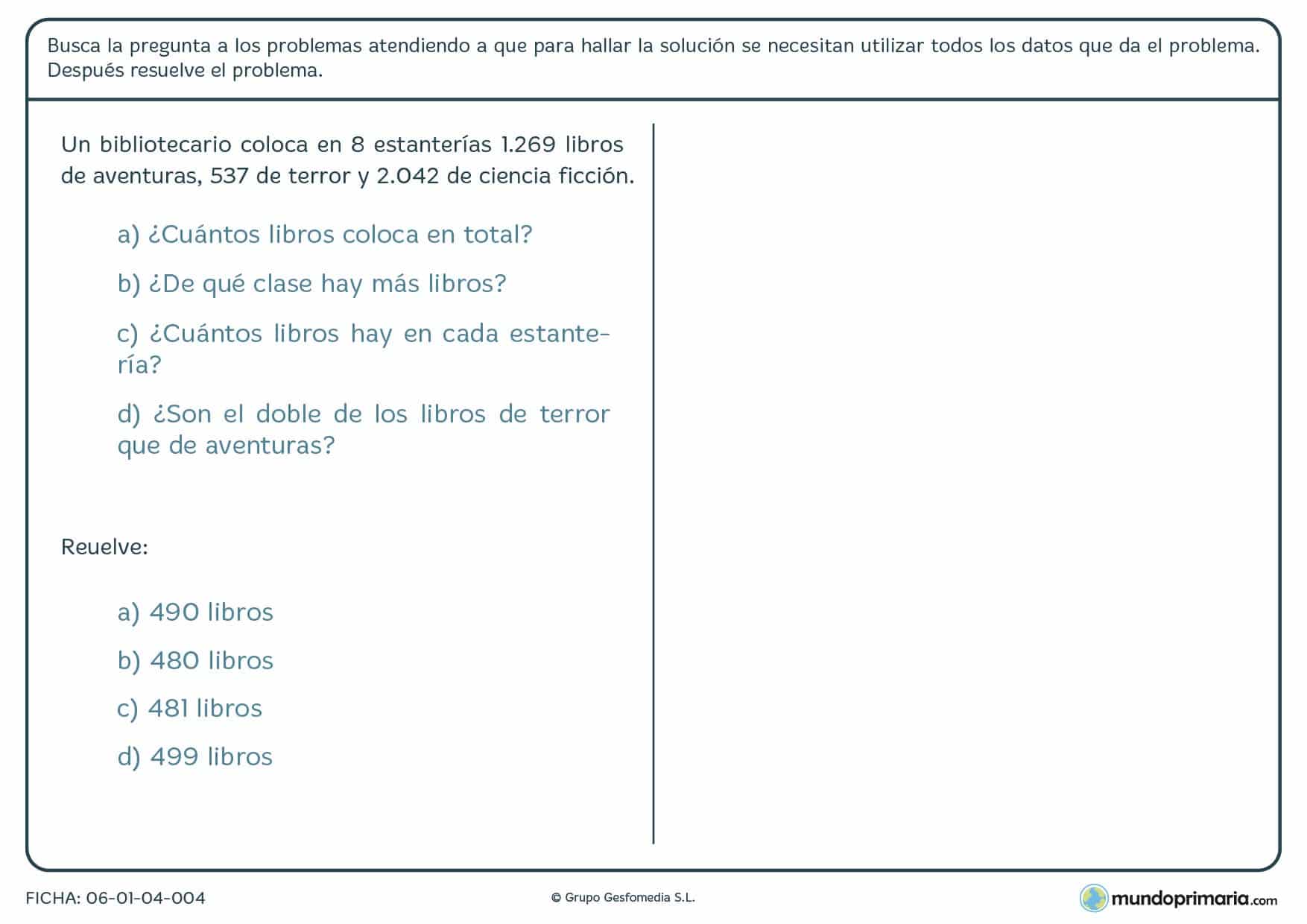 Ficha con problemas y espacio para cuentas para 4º de Primaria